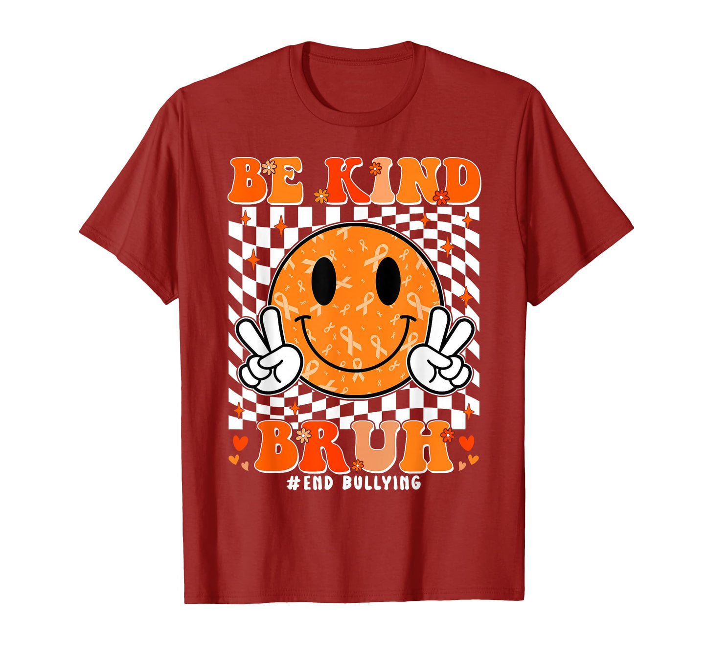 Unity Day Orange Shirt Anti Bullying Be Kind Bruh Kindness T-Shirt
