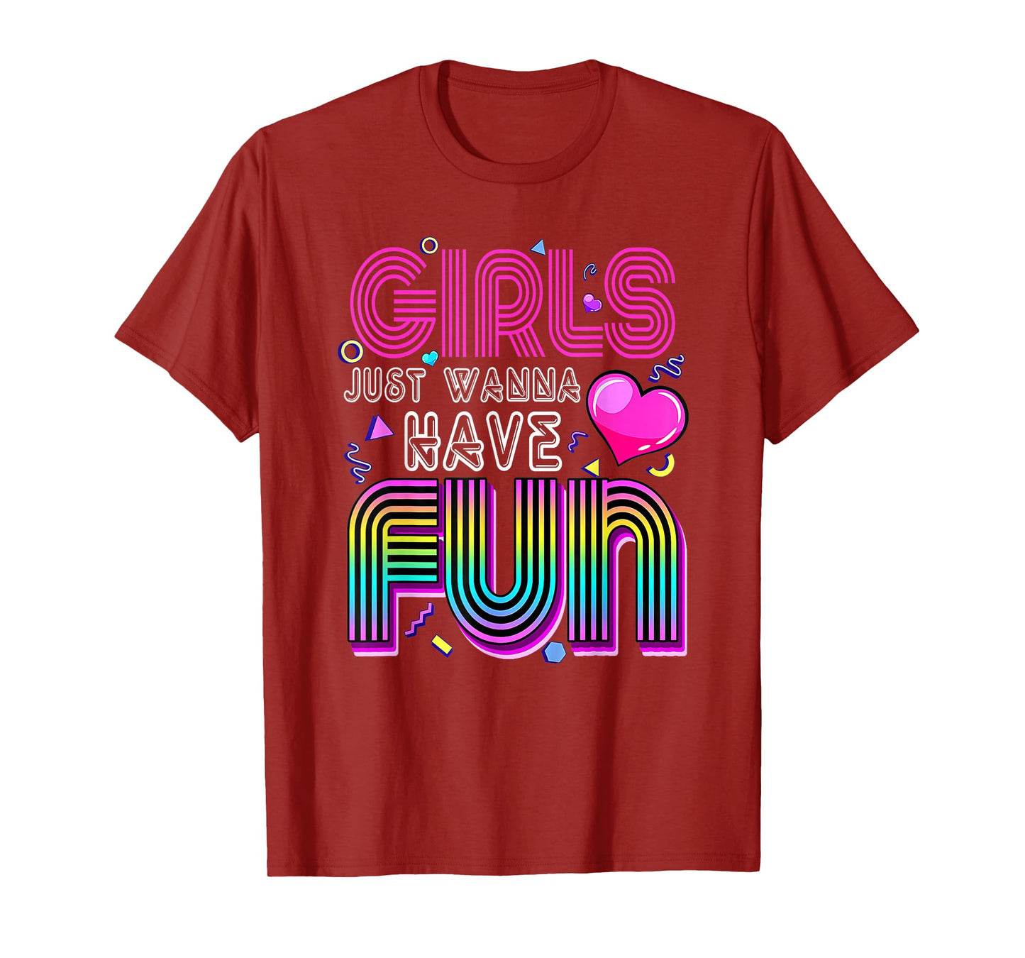 Awesome 80's Girls Just Wanna Have Fun 1980s T-Shirt