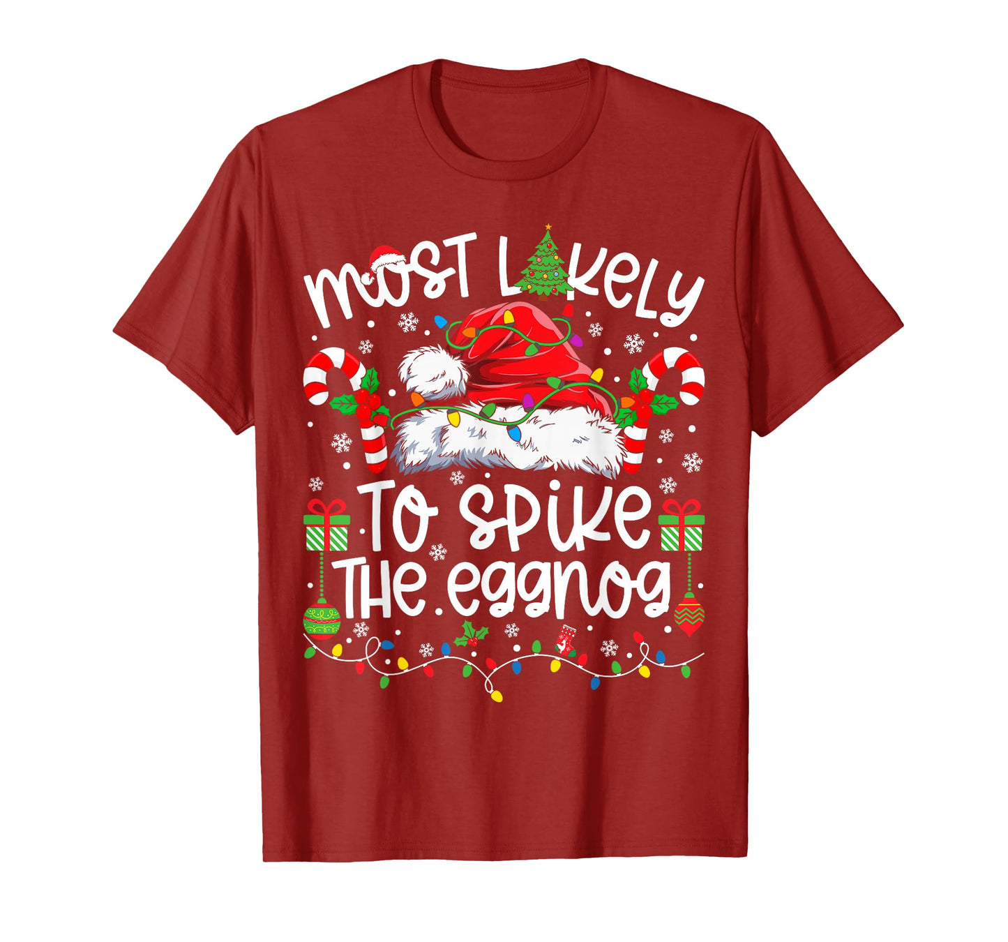 Most Likely to Spike The Eggnog Family Matching Christmas T-Shirt