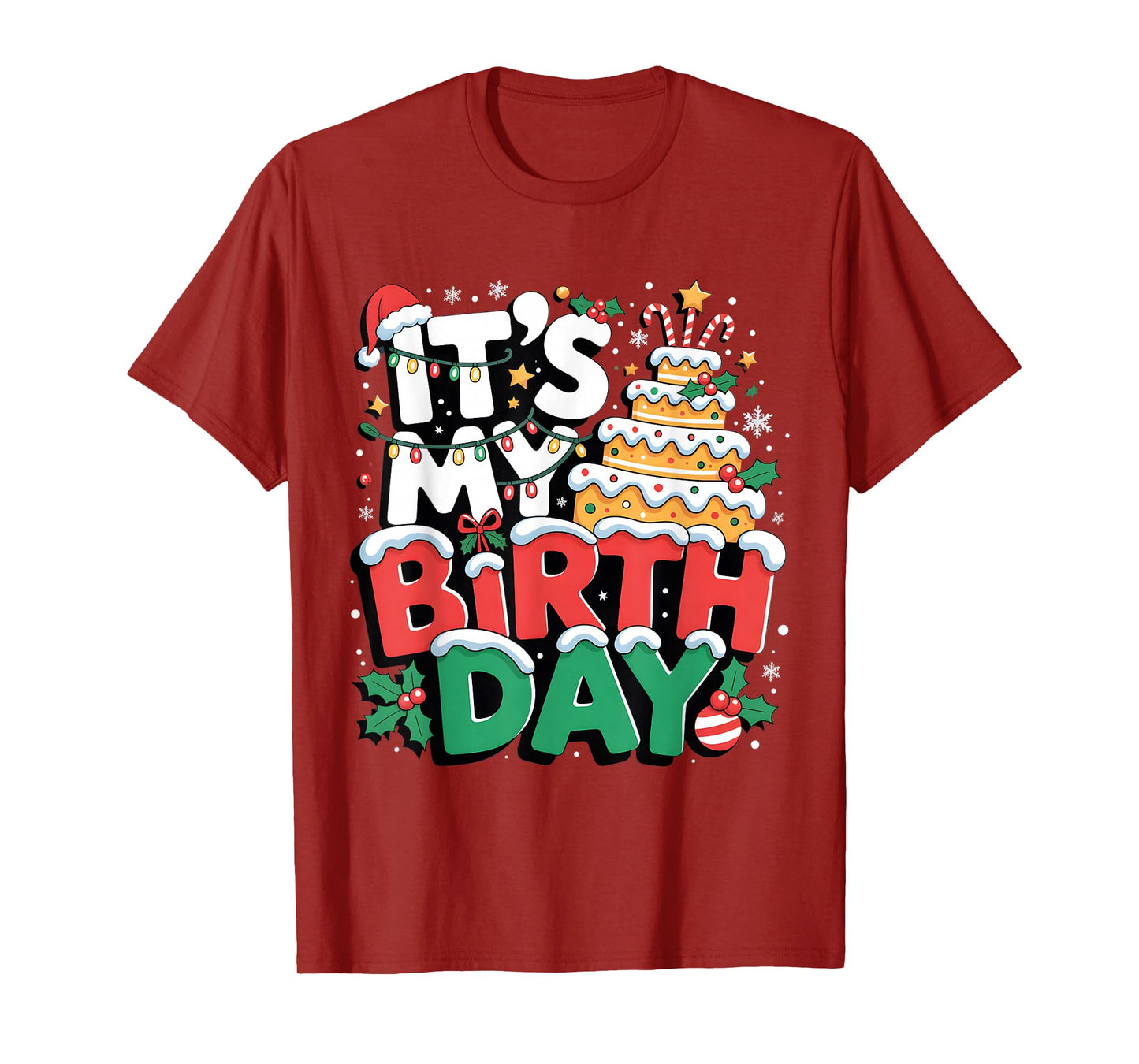 Its My Birthday Cake Christmas Kids Boys Girls December Xmas T-Shirt