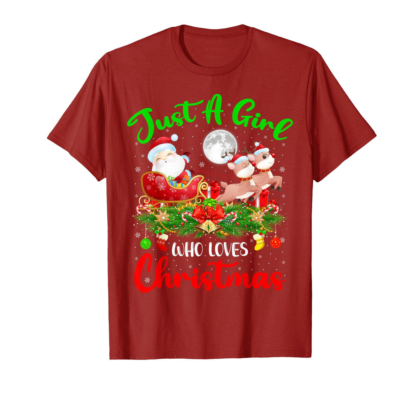 Just A Girl Who Loves Christmas Funny Women Girls Xmas T-Shirt