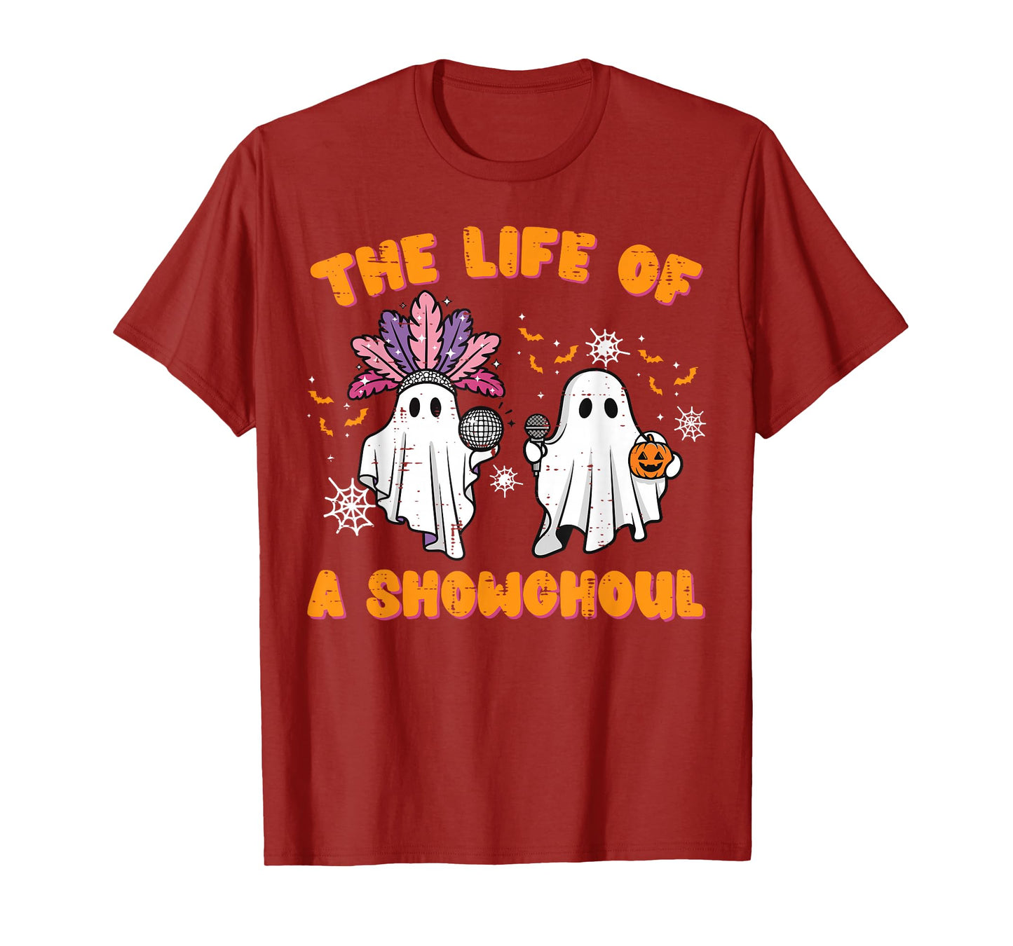 The Life of A Showghoul Ghosts Retro Halloween Women Girls T-Shirt