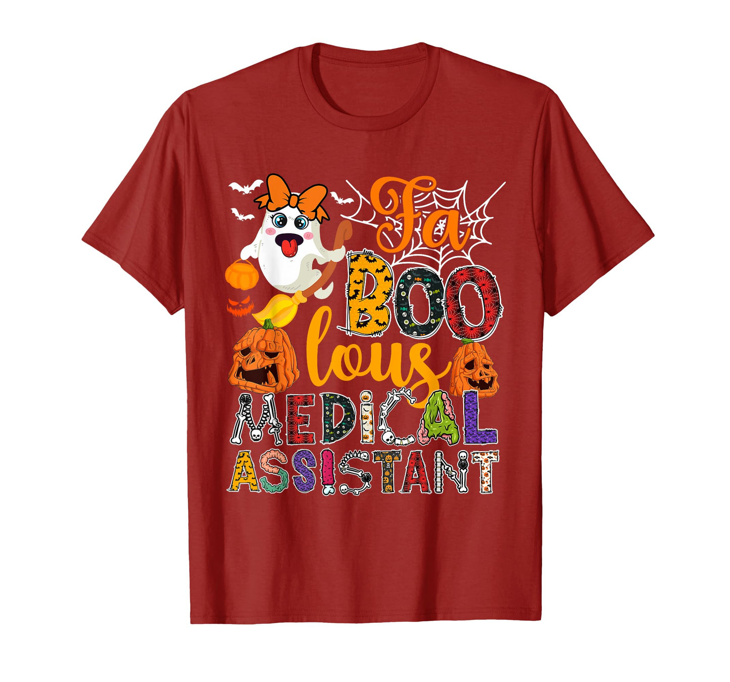 Fa Boo-Lous Medical Assistant Halloween Ghosts Scary Pumpkin T-Shirt