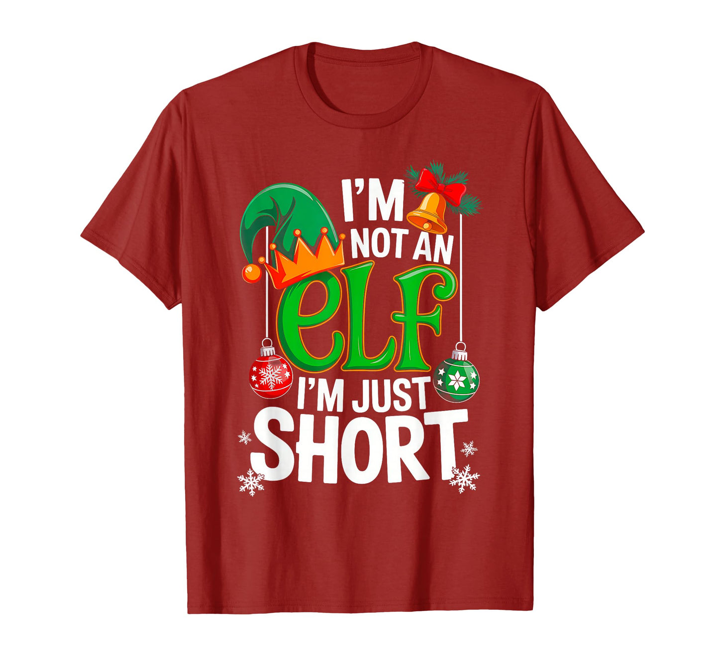 Funny Christmas Im Not an Elf Just Short Xmas Men Women Kids T-Shirt
