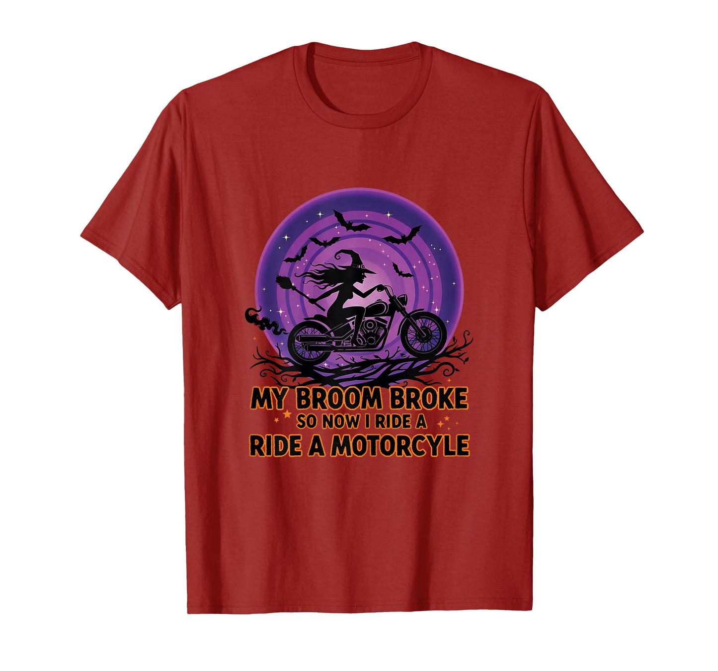 My Broom Broke So Now I Ride Motorcycle Halloween Motorbike T-Shirt