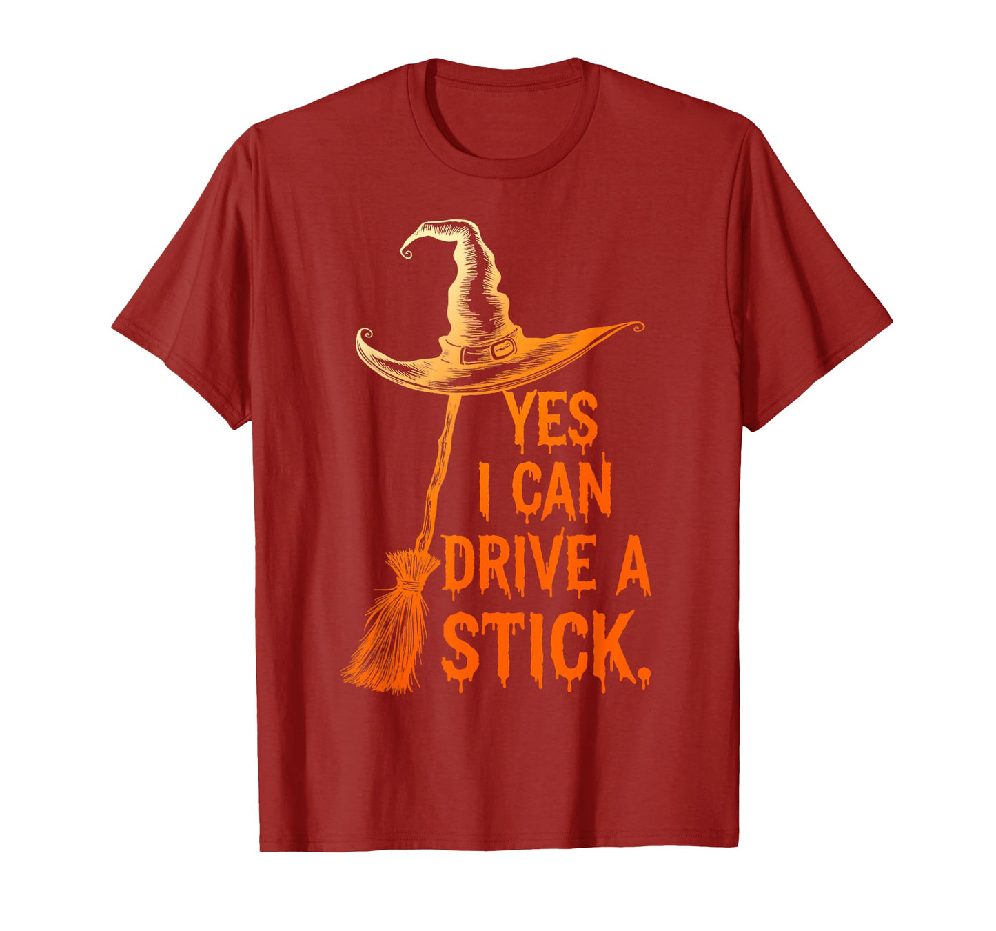 Yes I Can Drive A Stick Funny Halloween Spooky Witch T-Shirt