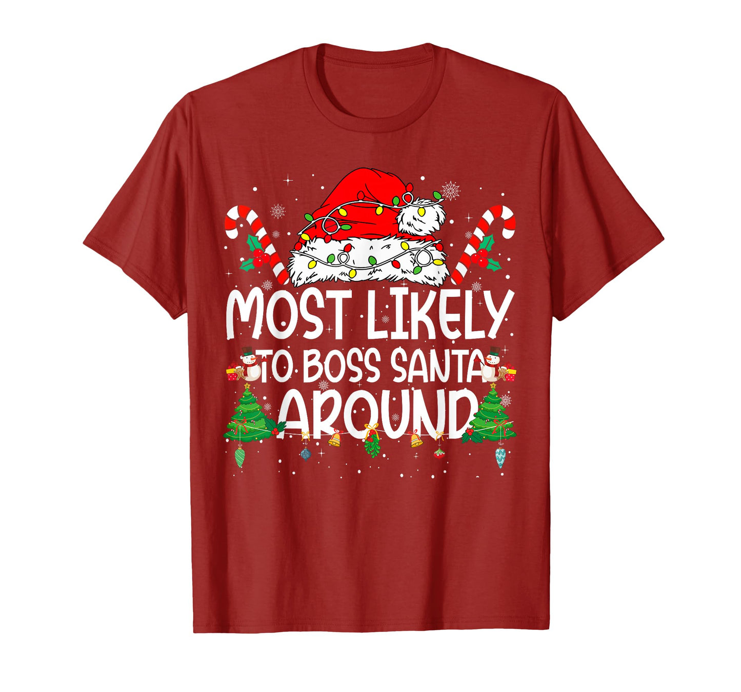 Family Matching Xmas Most Likely to Boss Santa Around T-Shirt
