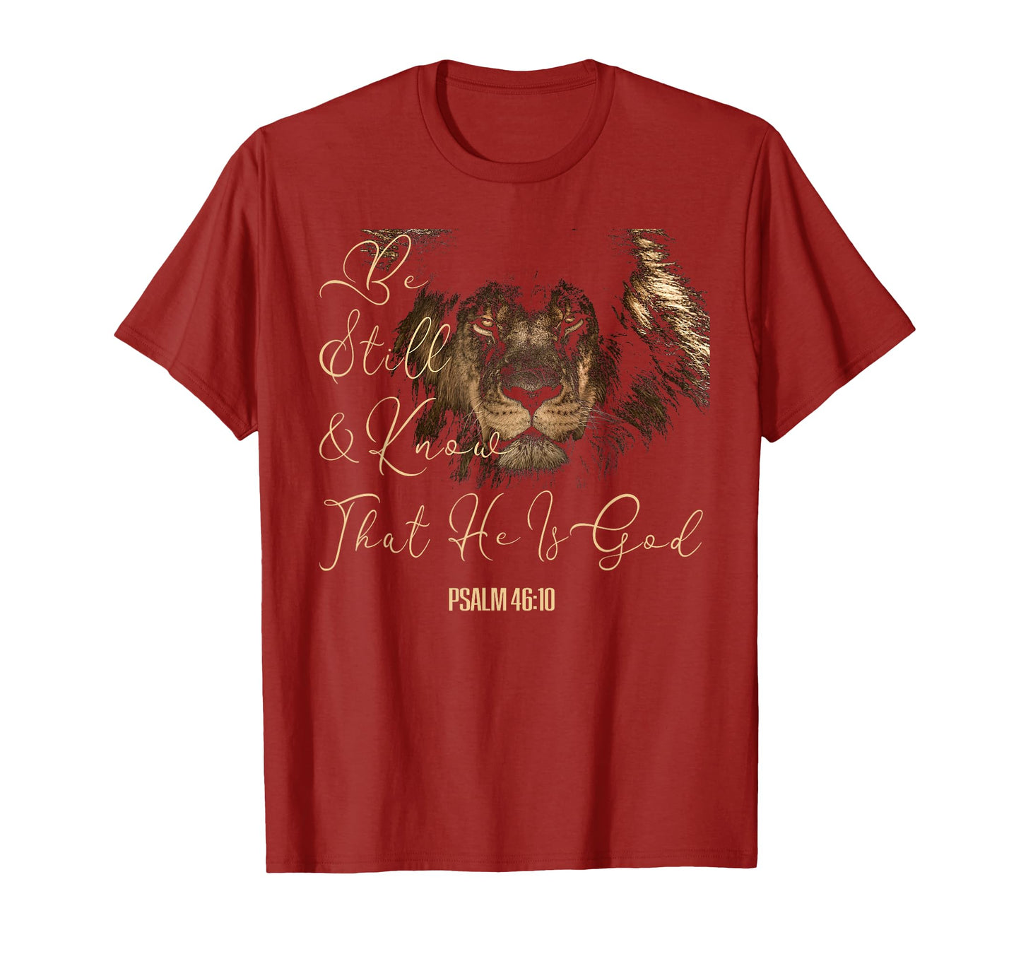 Christian Men Women Scripture Be Still & Know That I Am God T-Shirt