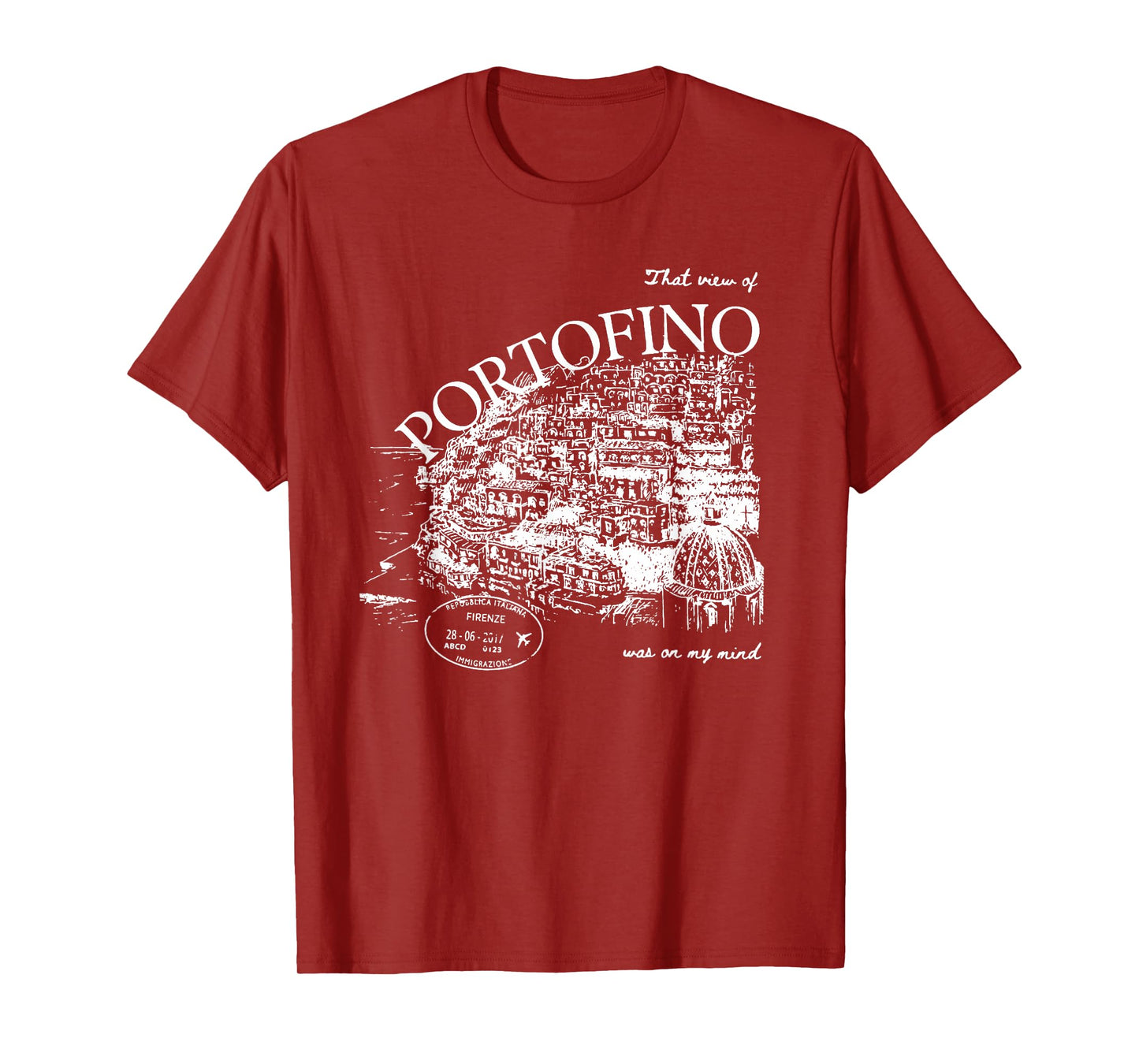 That View of Portofino was On My Mind Italy Art T-Shirt