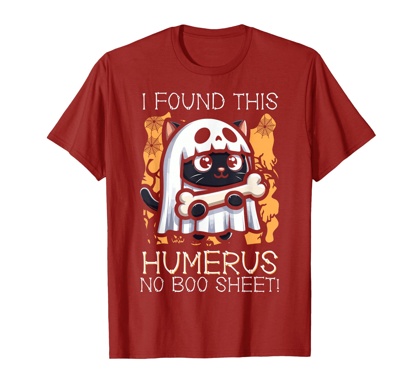 I Found This Humerus No Boo Sheet - Funny Cat Halloween T-Shirt