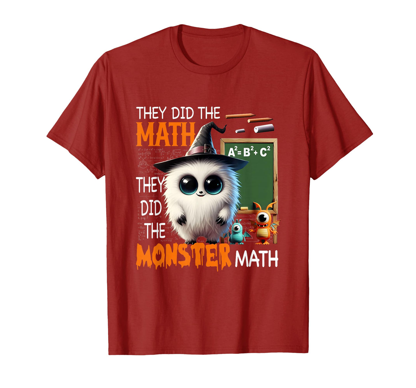 They Did The Monster Witch Math Blackboard Chalk Halloween T-Shirt