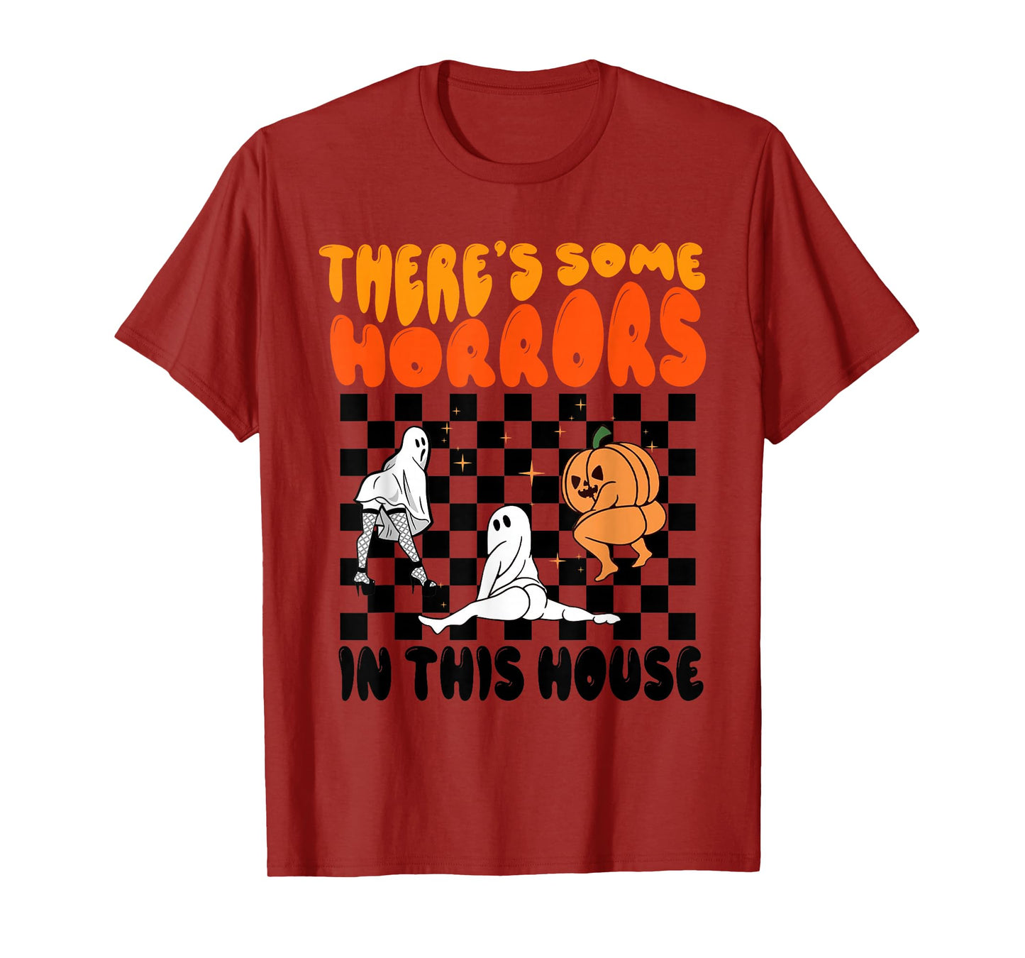 There's Some Horrors in This House Ghost Pumpkin Halloween T-Shirt
