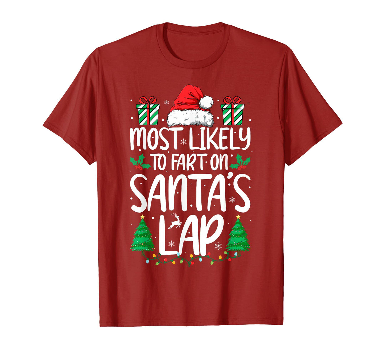 Most Likely to Fart On Santa's Lap Matching Family Christmas T-Shirt