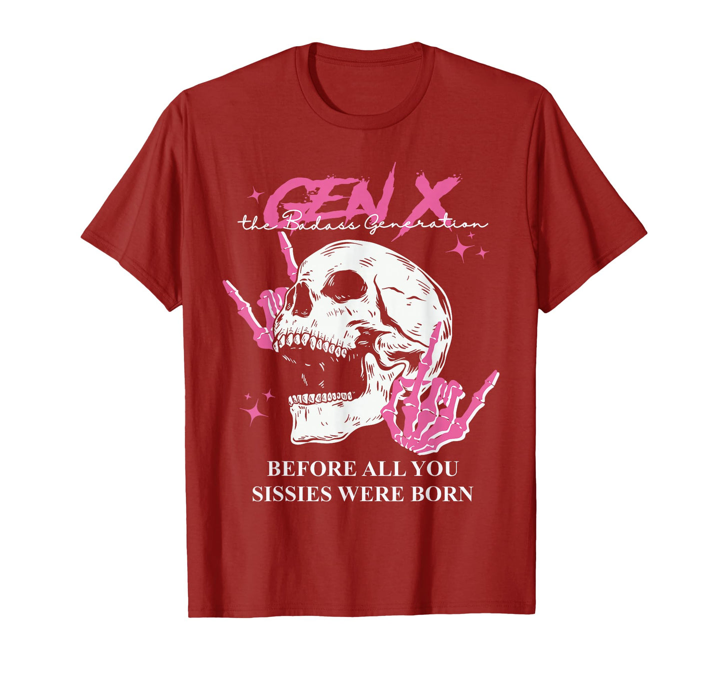 Retro Gen X The Badasss Generation Before All You Sissies T-Shirt