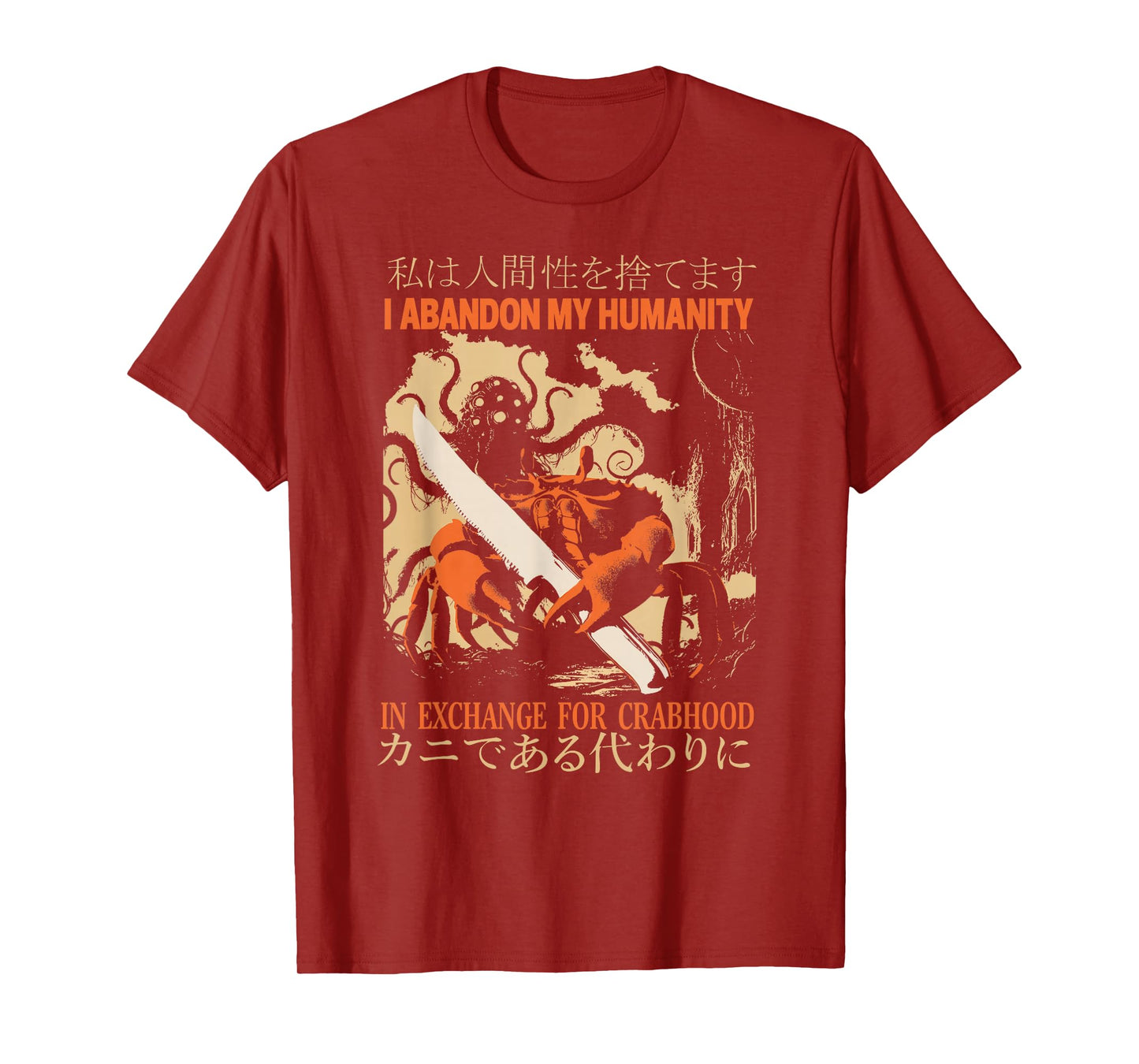 Vintage I Abandon My Humanity In Exchange For Crabhood Meme T-Shirt