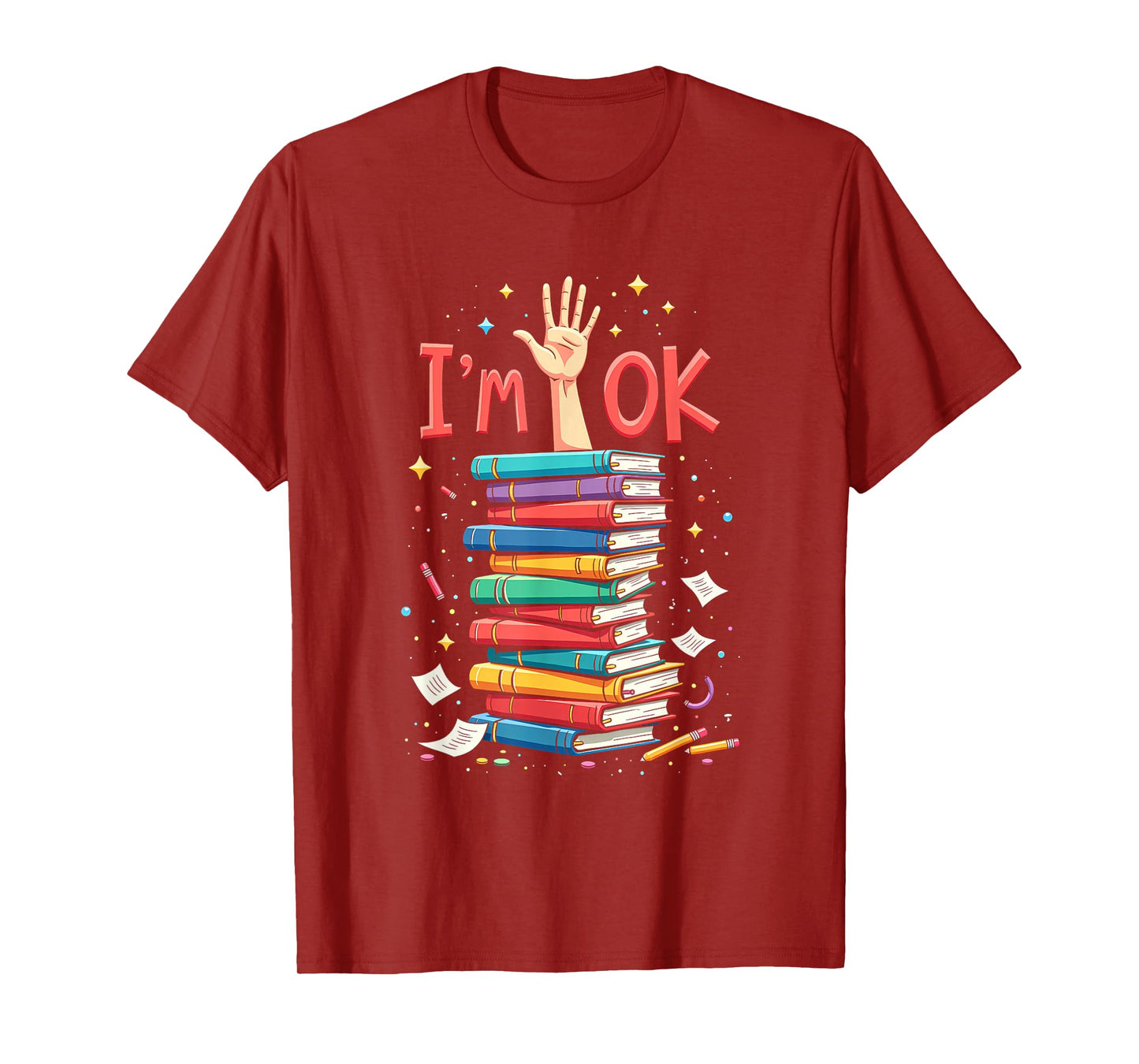 Reading Books Librarian Reader Nerd I'm Ok School Teacher T-Shirt