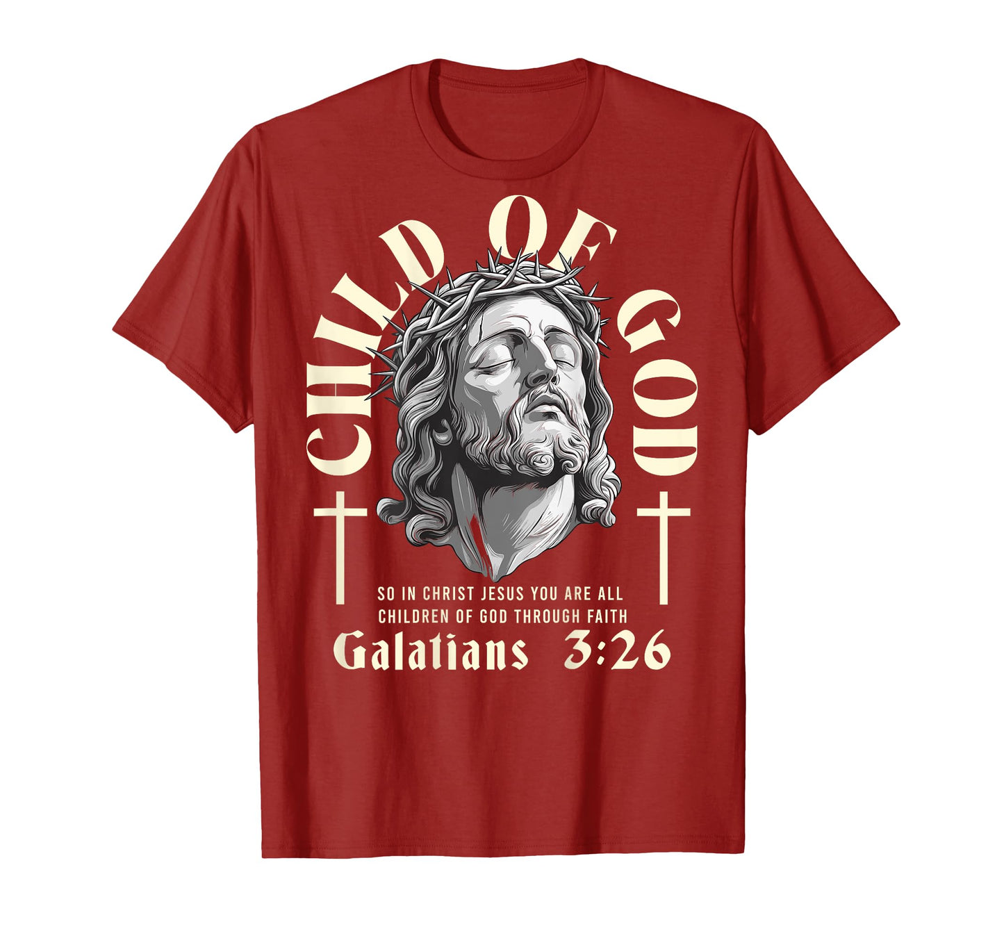 Child Of God - Galatians 3 26 - Aesthetic Jesus lord - Bible T-Shirt