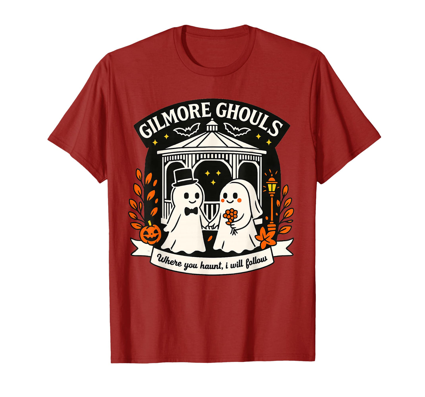 Gilmore Ghouls Where You Haunt I Will Follow Halloween Ghost T-Shirt