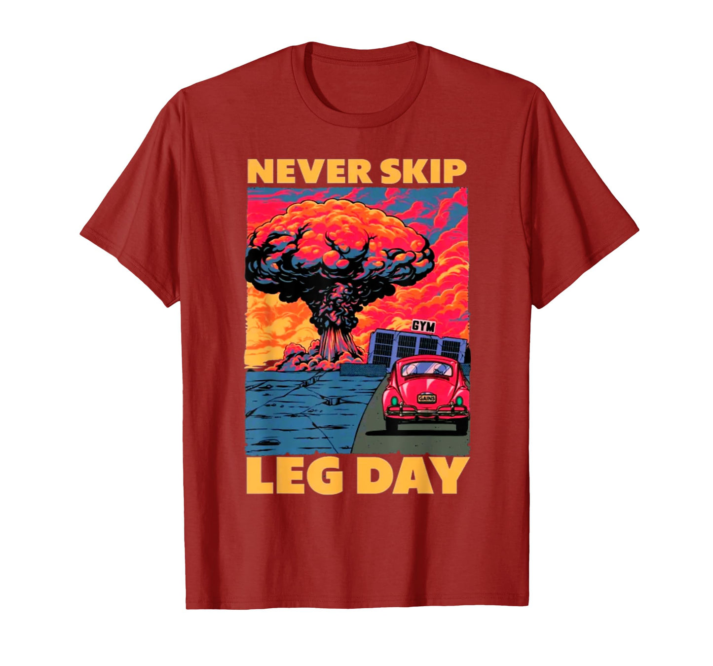 Never Skip Leg Day Weightlifting Bodybuilding Gym Muscle T-Shirt