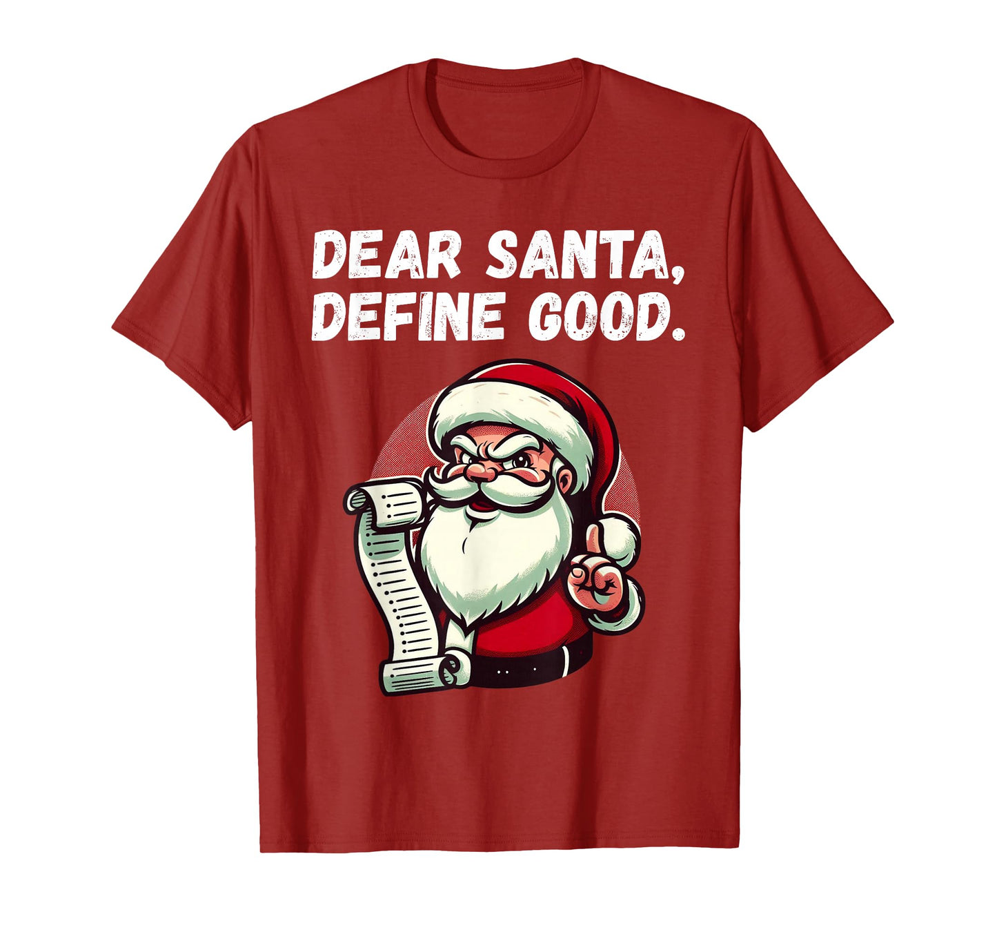 Funny Christmas Dear Santa Define Good Sarcastic Retro Santa T-Shirt