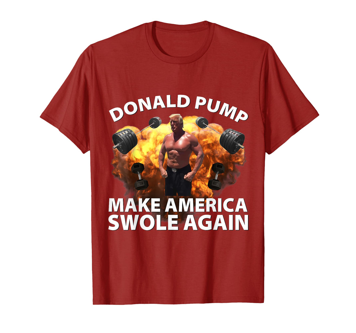 Donald Pump Swole America Trump Weight Lifting Gym Fitness T-Shirt