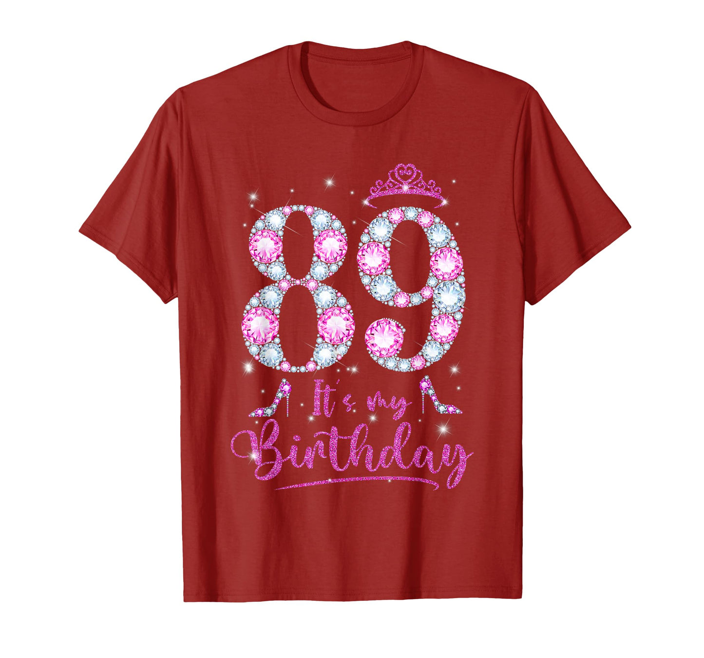 89 It's My Birthday 89 Years Old 89th Birthday Girl Lady T-Shirt