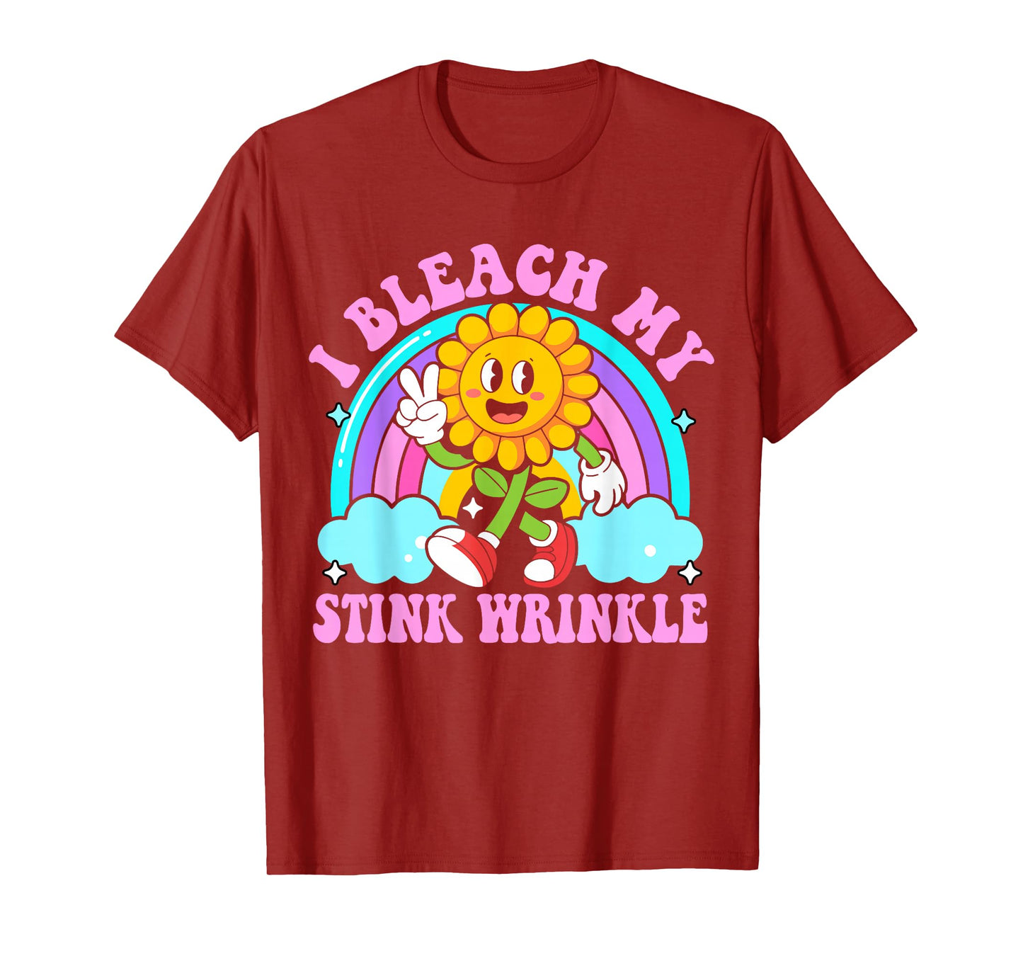 I Bleach My Stink Wrinkle Funny Sarcastic embarrassing Meme T-Shirt