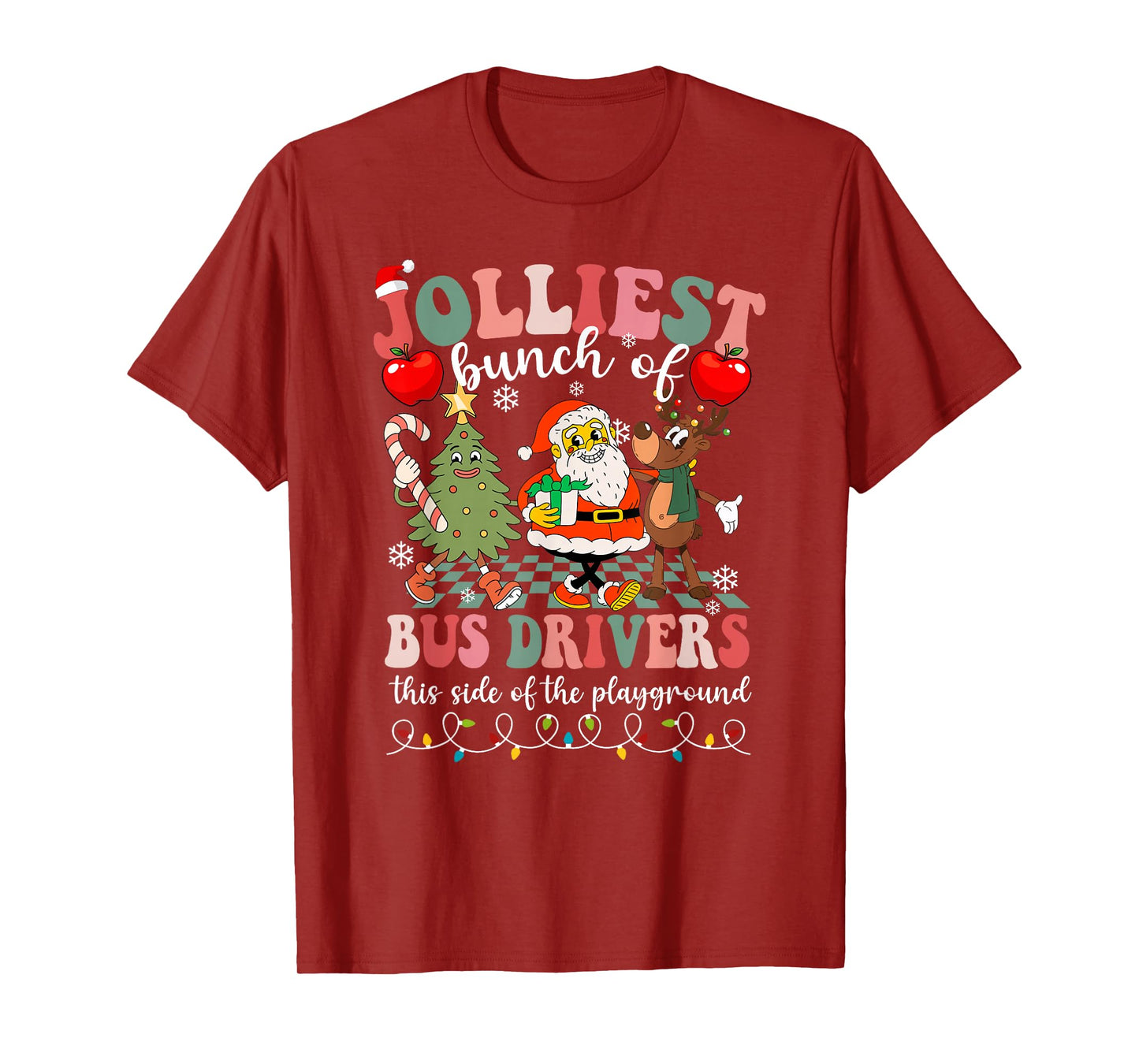 Jolliest Bunch of Bus Drivers This Side of The Playground T-Shirt