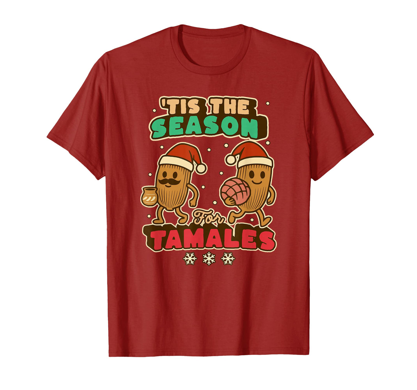 Tis The Season for Tamales Funny Mexican Christmas T-Shirt