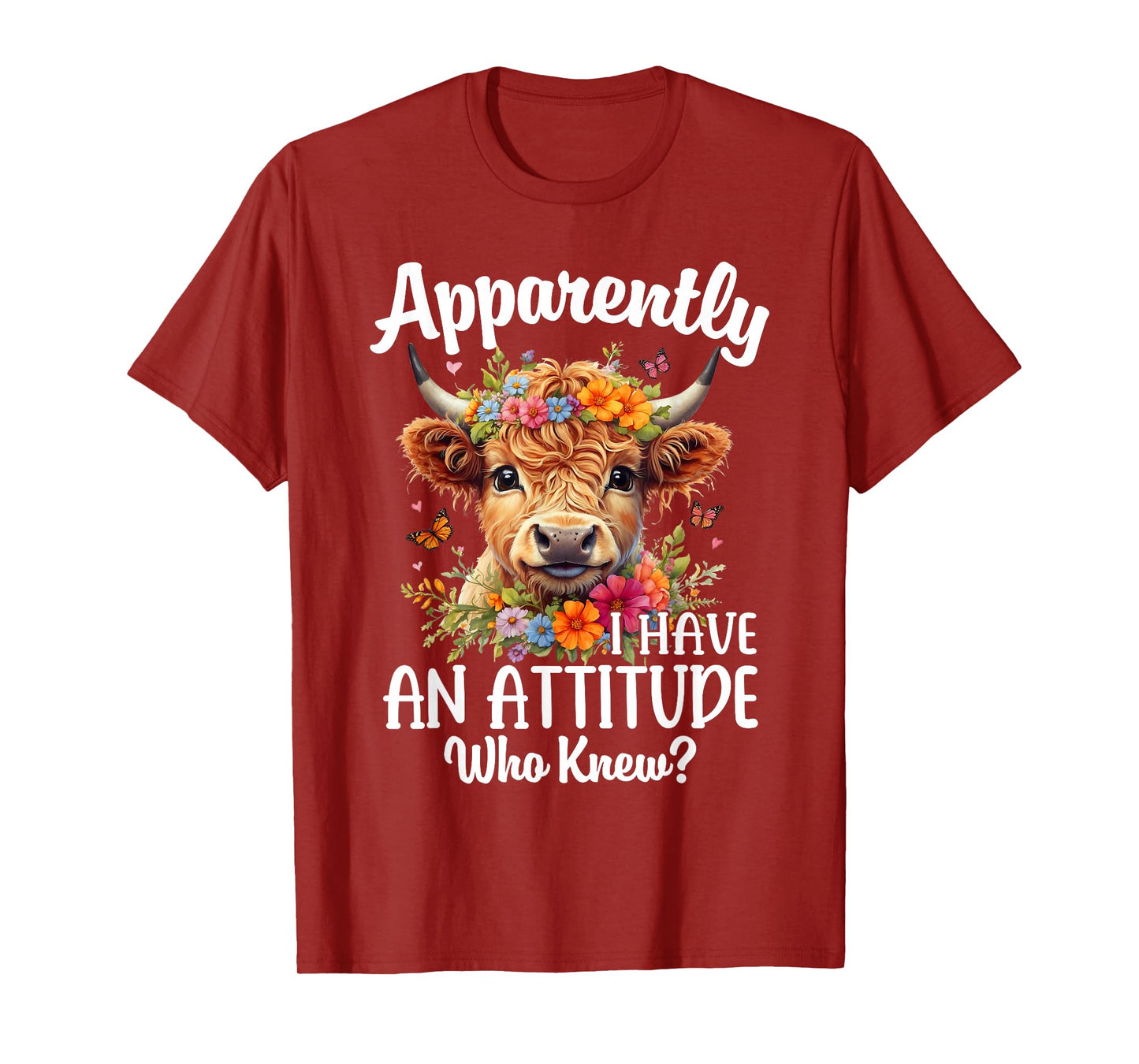 Apparently I Have An Attitude Who Knew Highland Cow Print T-Shirt