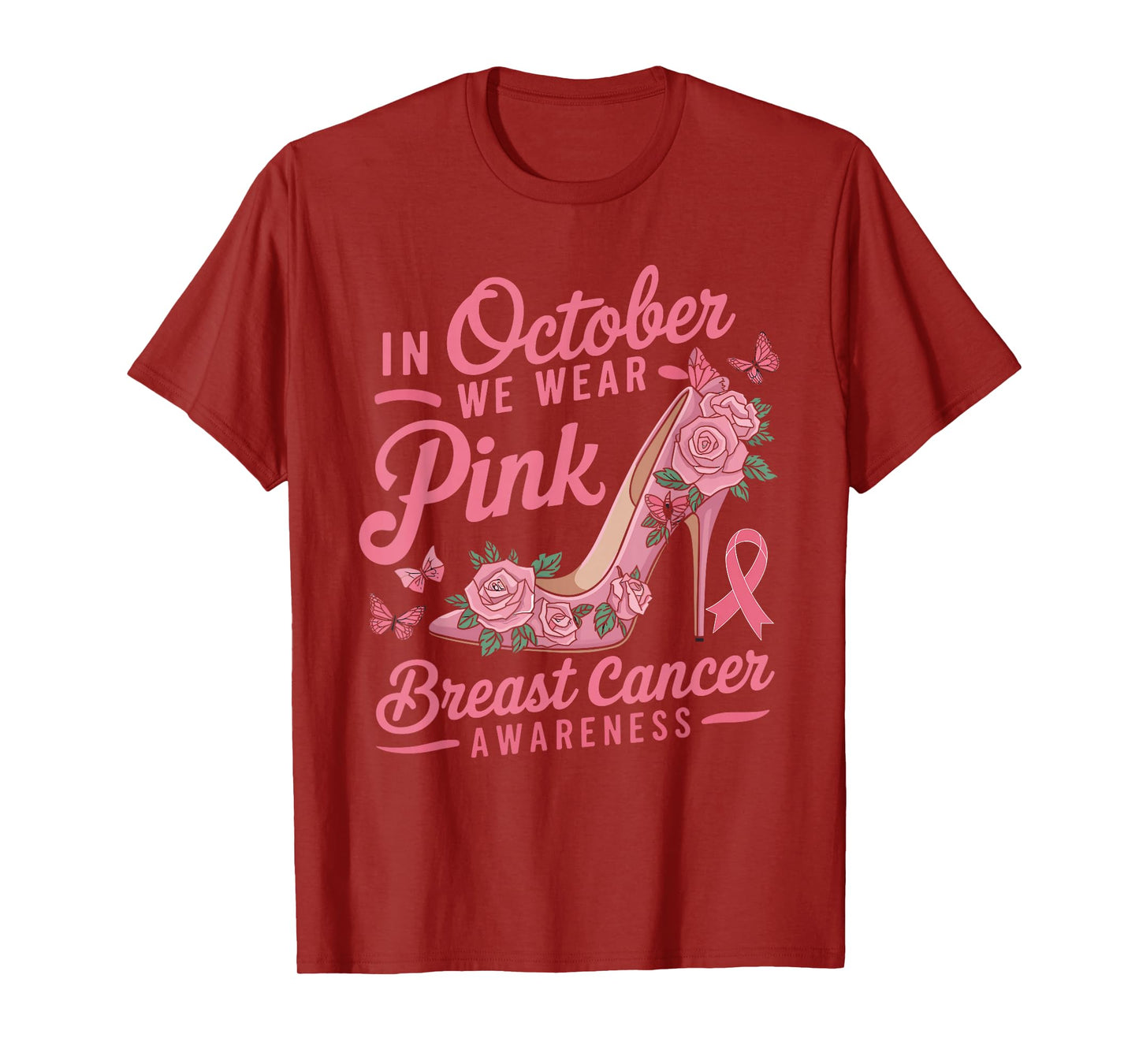 We Wear Pink October Women Shoes Breast Cancer Awareness T-Shirt
