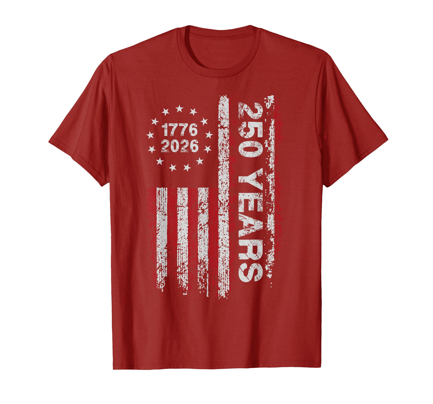 250 Years America Anniversary 250th Independence Day Freedom T-Shirt