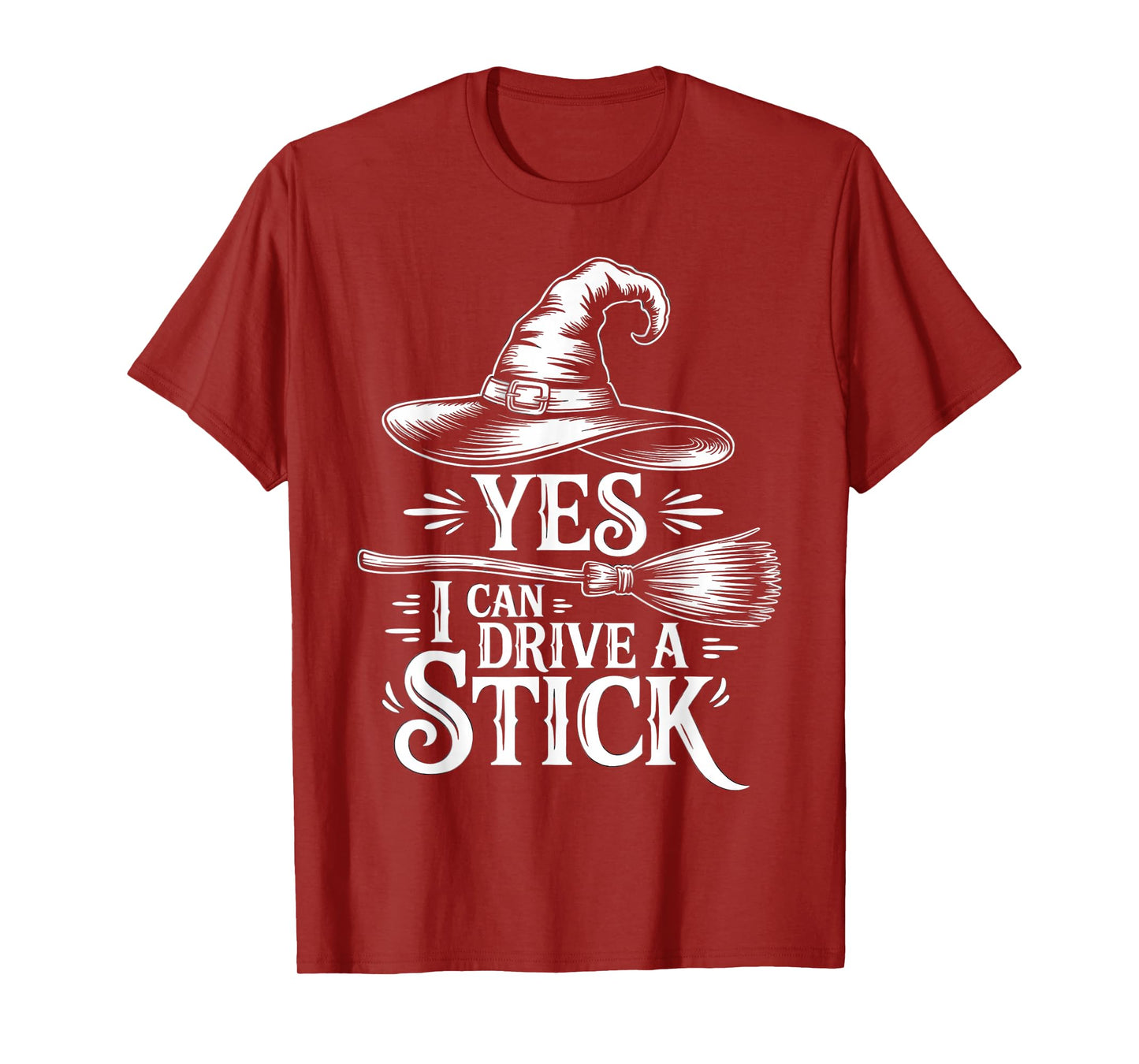 Yes I Can Drive a Stick Funny Witch Halloween Broom Costume T-Shirt