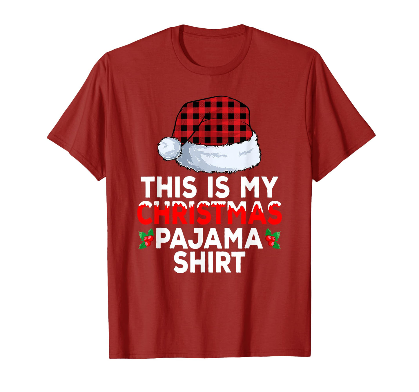 Matching Family Xmas Pajamas This is My Christmas Pajama T-Shirt