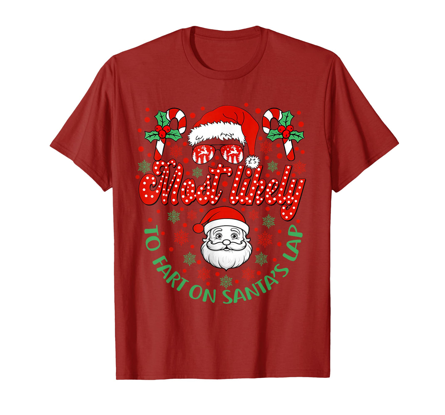 Most Likely to Fart On Santa's Lap Family Matching Christmas T-Shirt