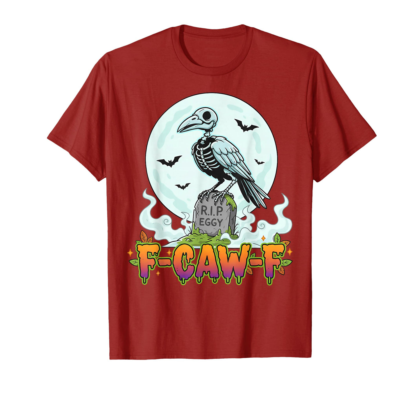 Skeleton Crow F-Caw-F Funny Black Raven Halloween Humor T-Shirt