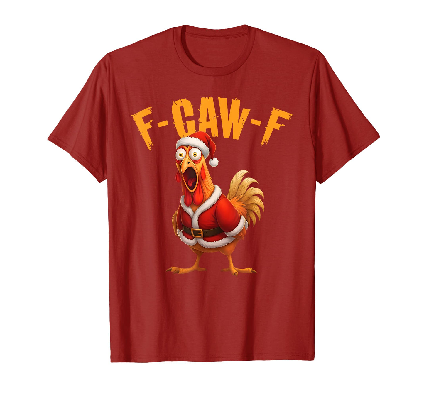 Funny Rooster Santa Meme F-Caw-F Chicken Christmas T-Shirt