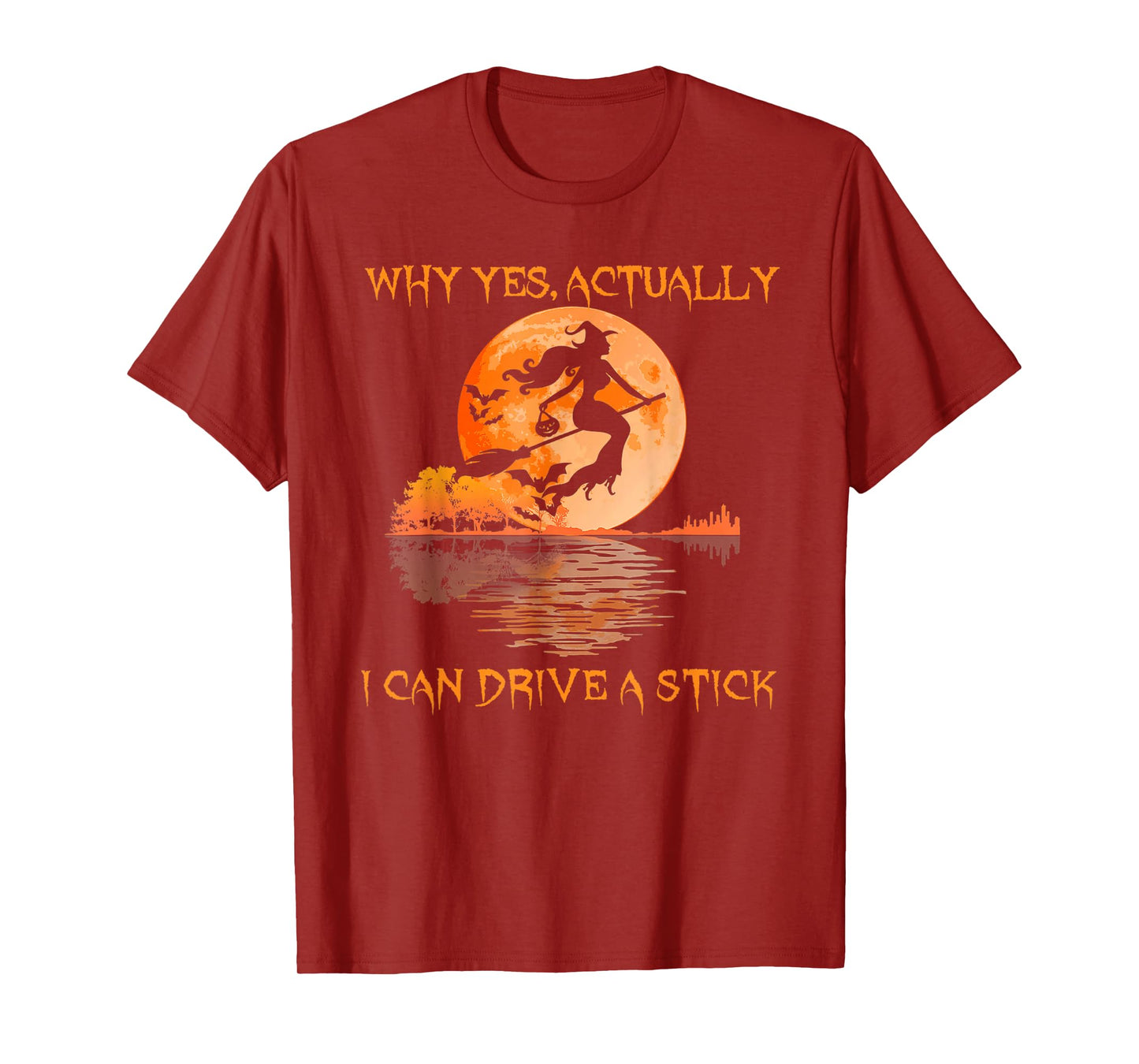 Yes I Can Drive A Stick Funny Halloween Spooky Witch T-Shirt