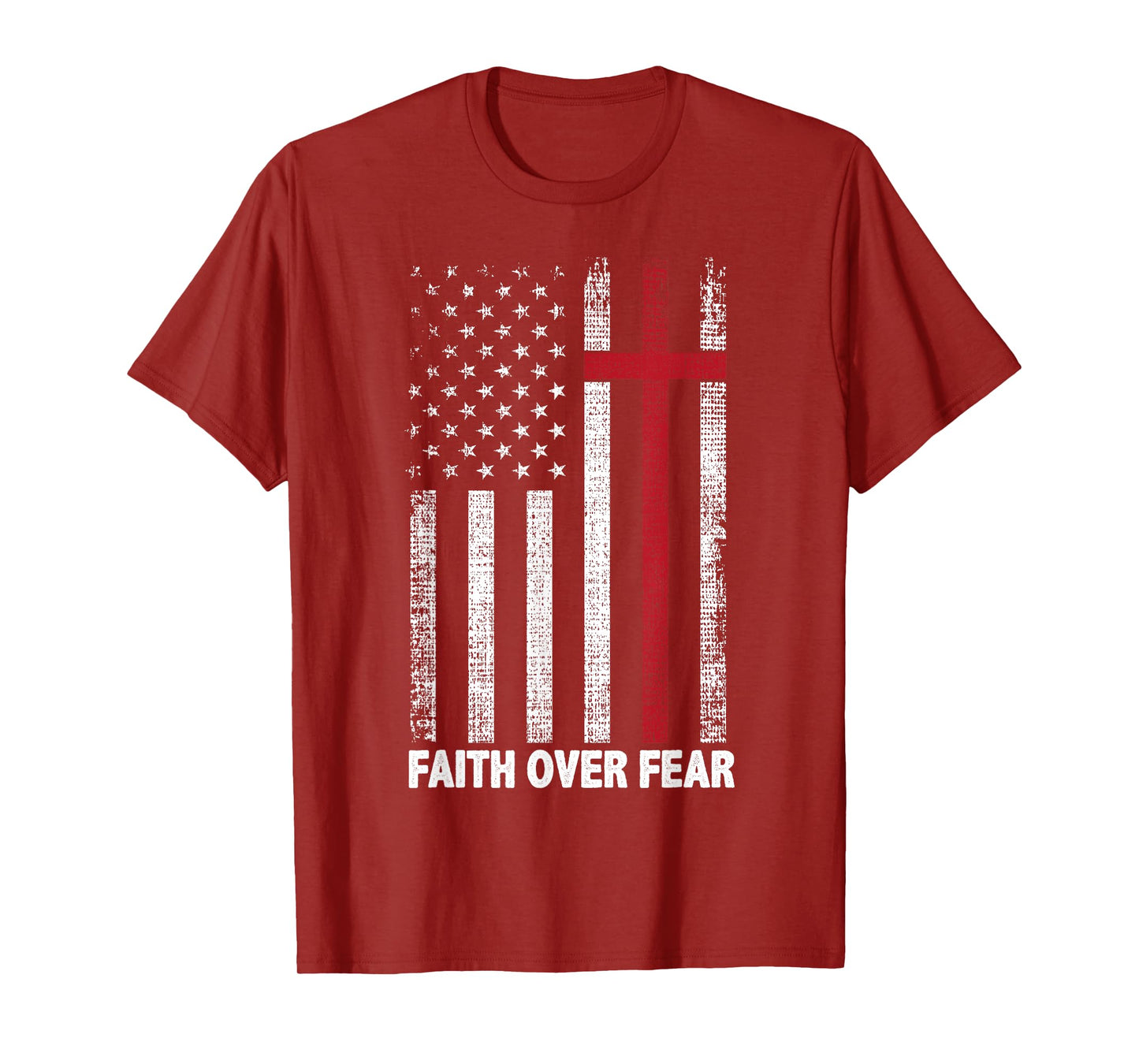 Faith Over Fear Patriotic Christian Cross American Flag Women Girls Kids Men T-Shirt
