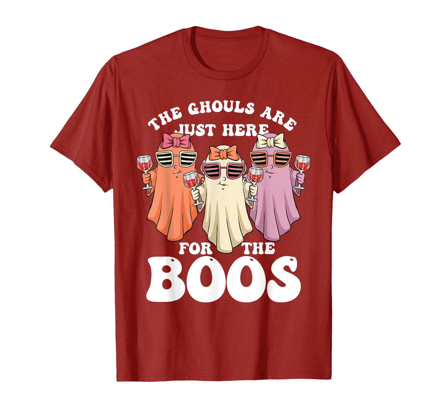 Ghouls Just Here for the Boos Halloween Ghosts Women T-Shirt