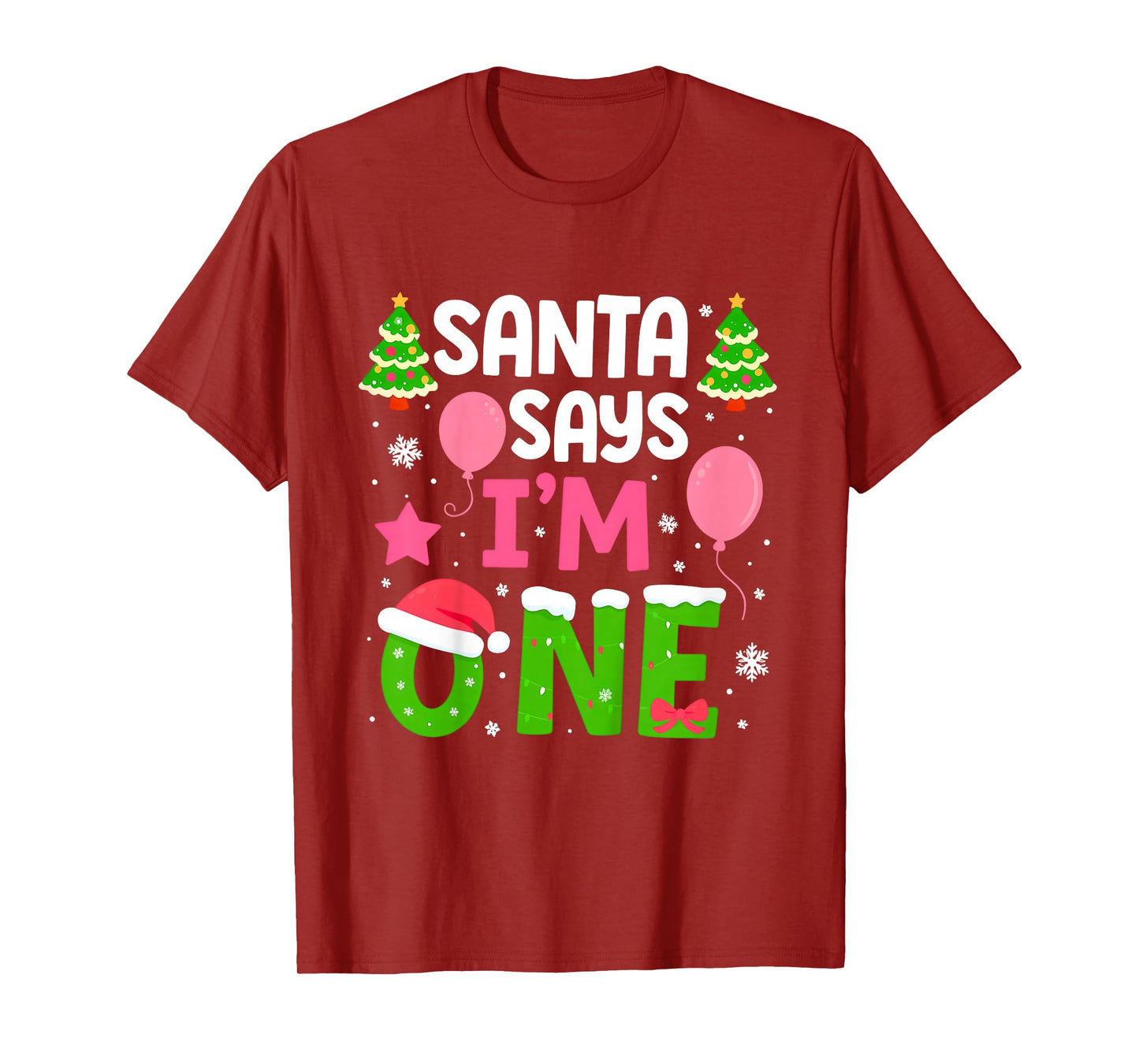 Santa Says I’m One Years 1st Birthday Toddler Girl Christmas T-Shirt