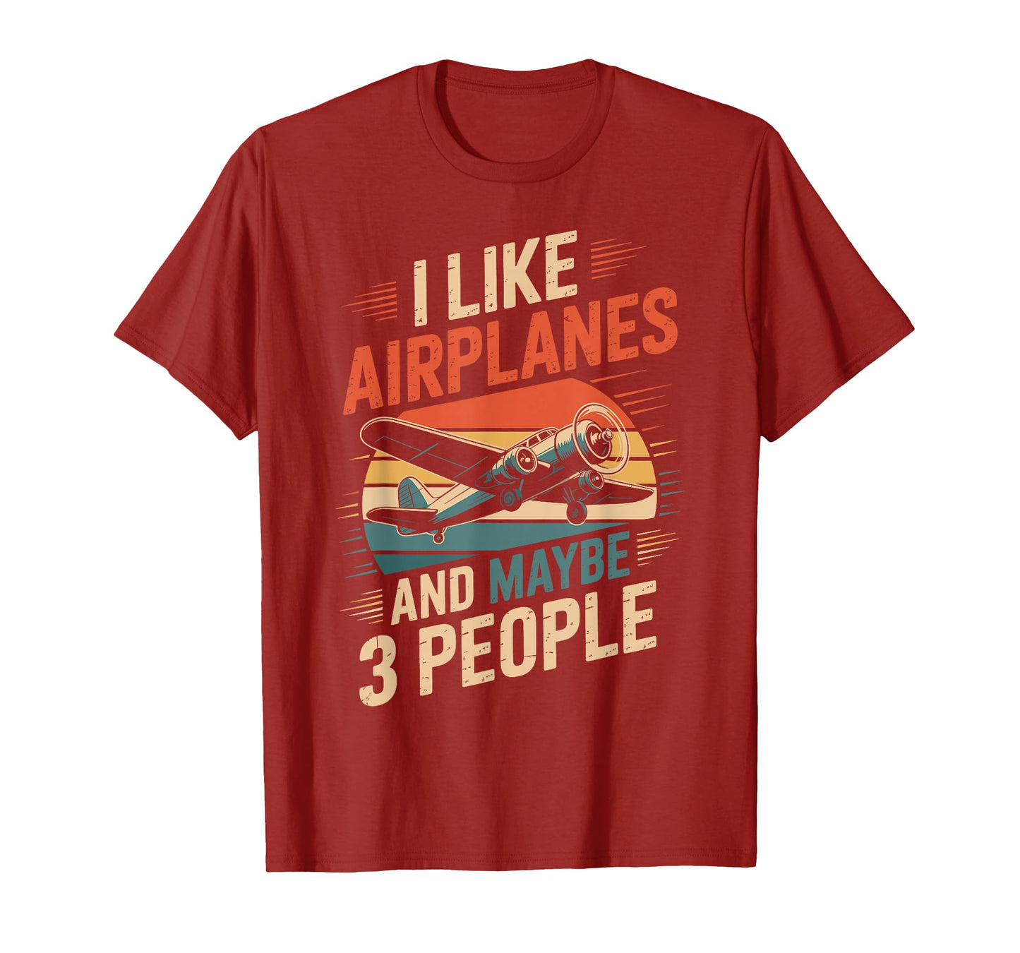 I Like Airplanes and Maybe 3 People Funny Pilot T-Shirt