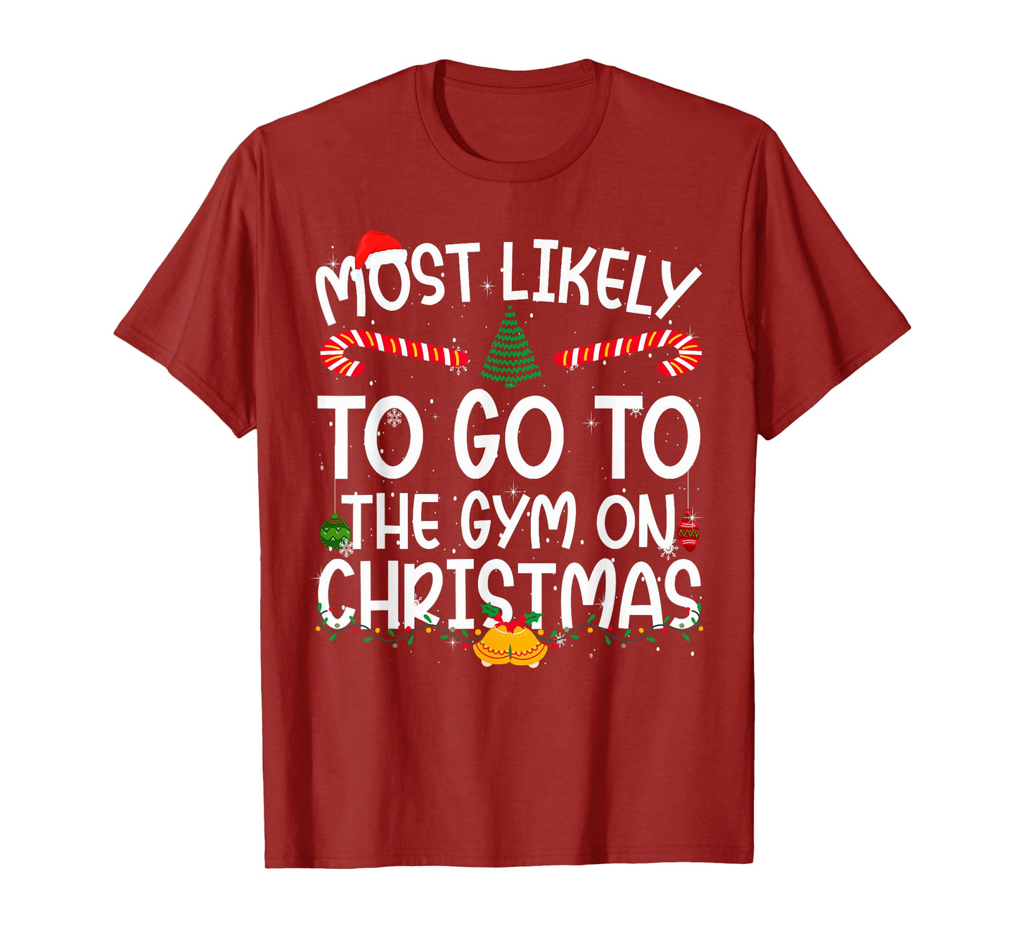 Family Matching Most Likely to Go to The Gym On Christmas T-Shirt