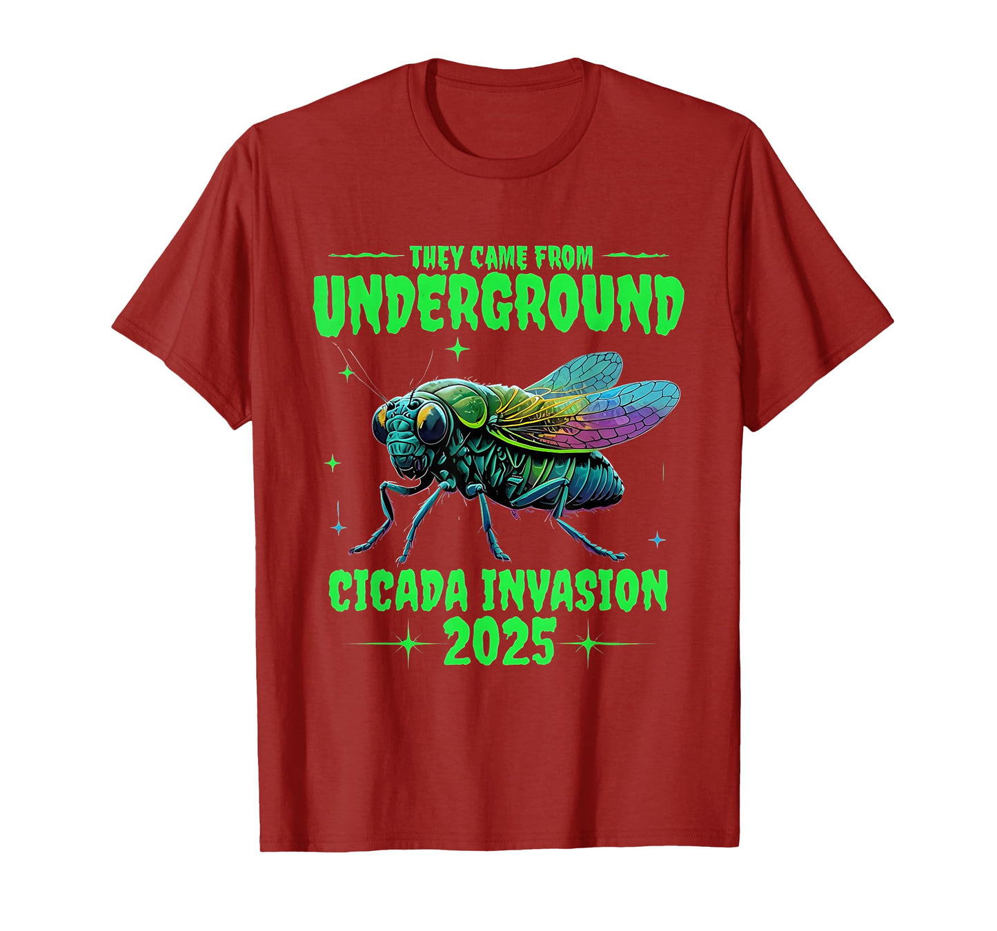 CICADA BROOD THEY'RE BACK RETURN OF THE CICADAS 2025 T-Shirt