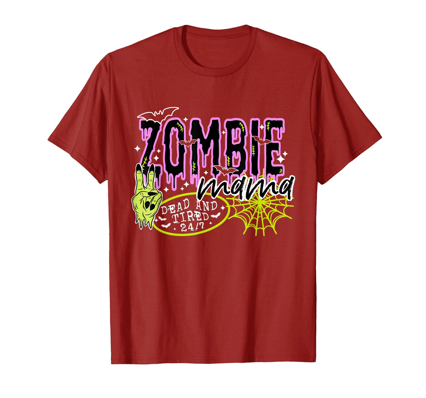 Funny Hand Zombie Mama Dead Tired 24 7 Spooky Halloween T-Shirt