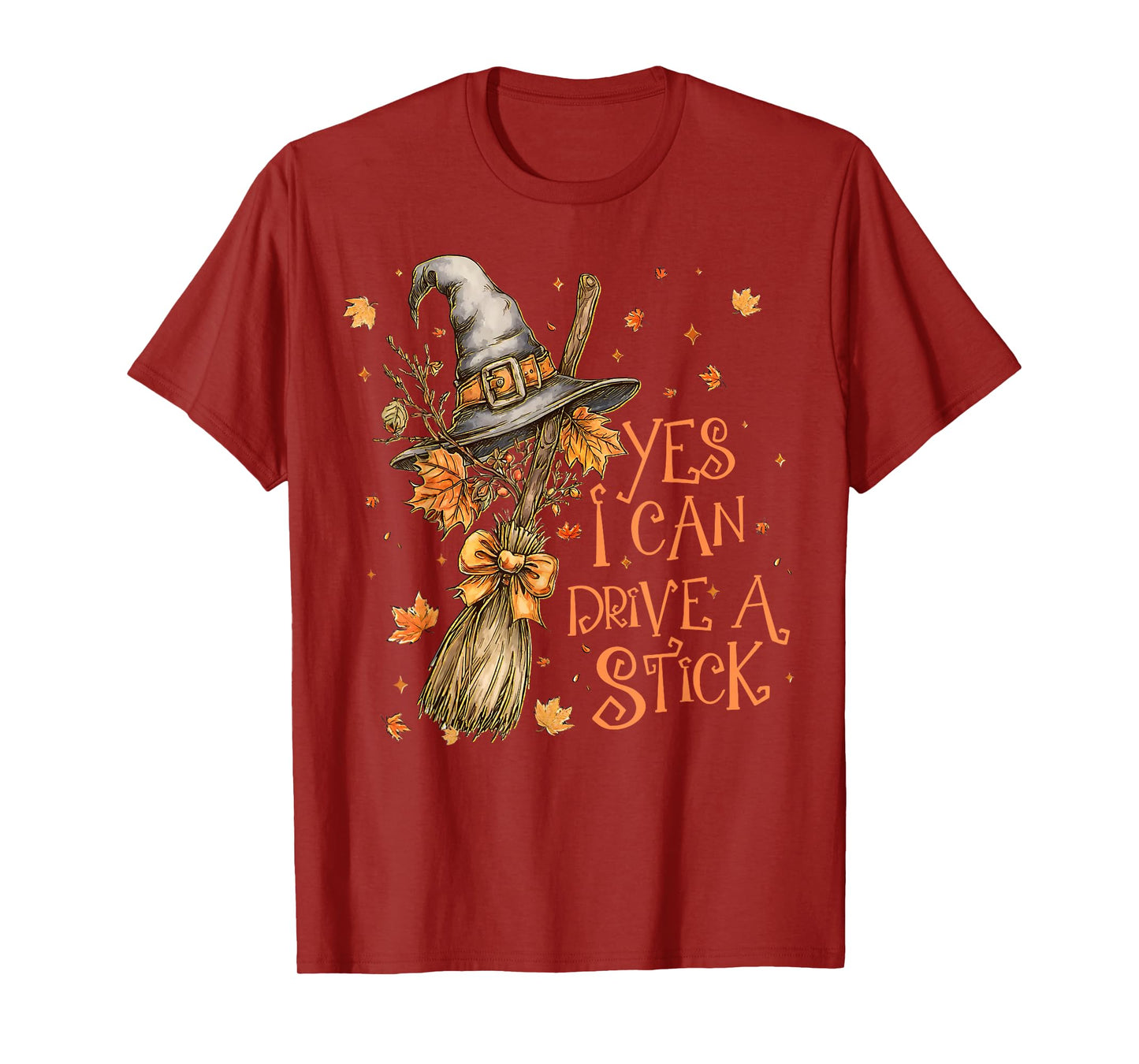 Yes I Can Drive A Stick Funny Halloween Spooky Witch Women T-Shirt