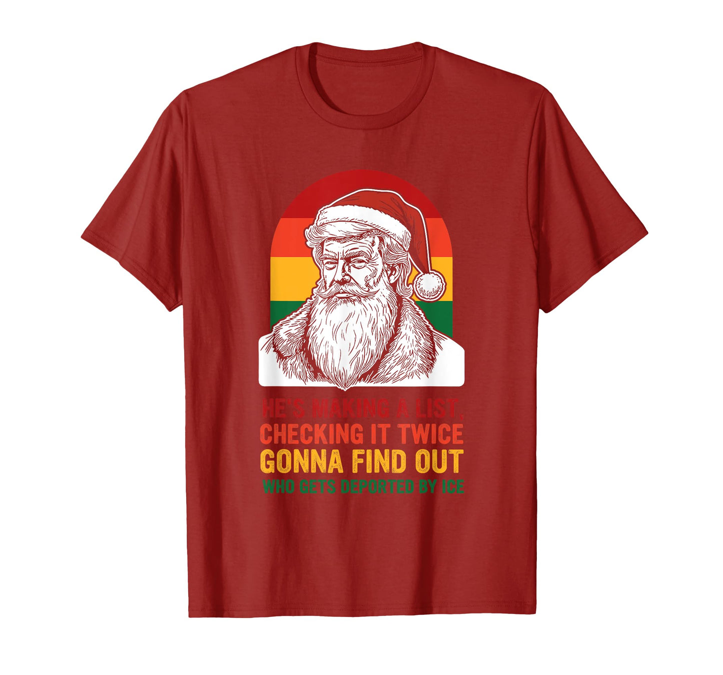 He's Making A List Check It Twice We're Gonna Find Out T-Shirt