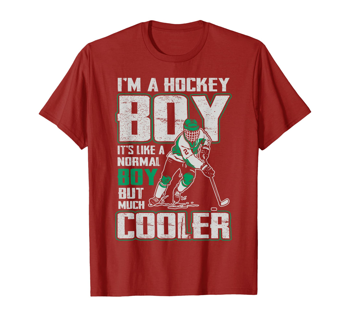 I’m A Hockey Boy Cooler Than Normal Boys Ice Hockey Players T-Shirt