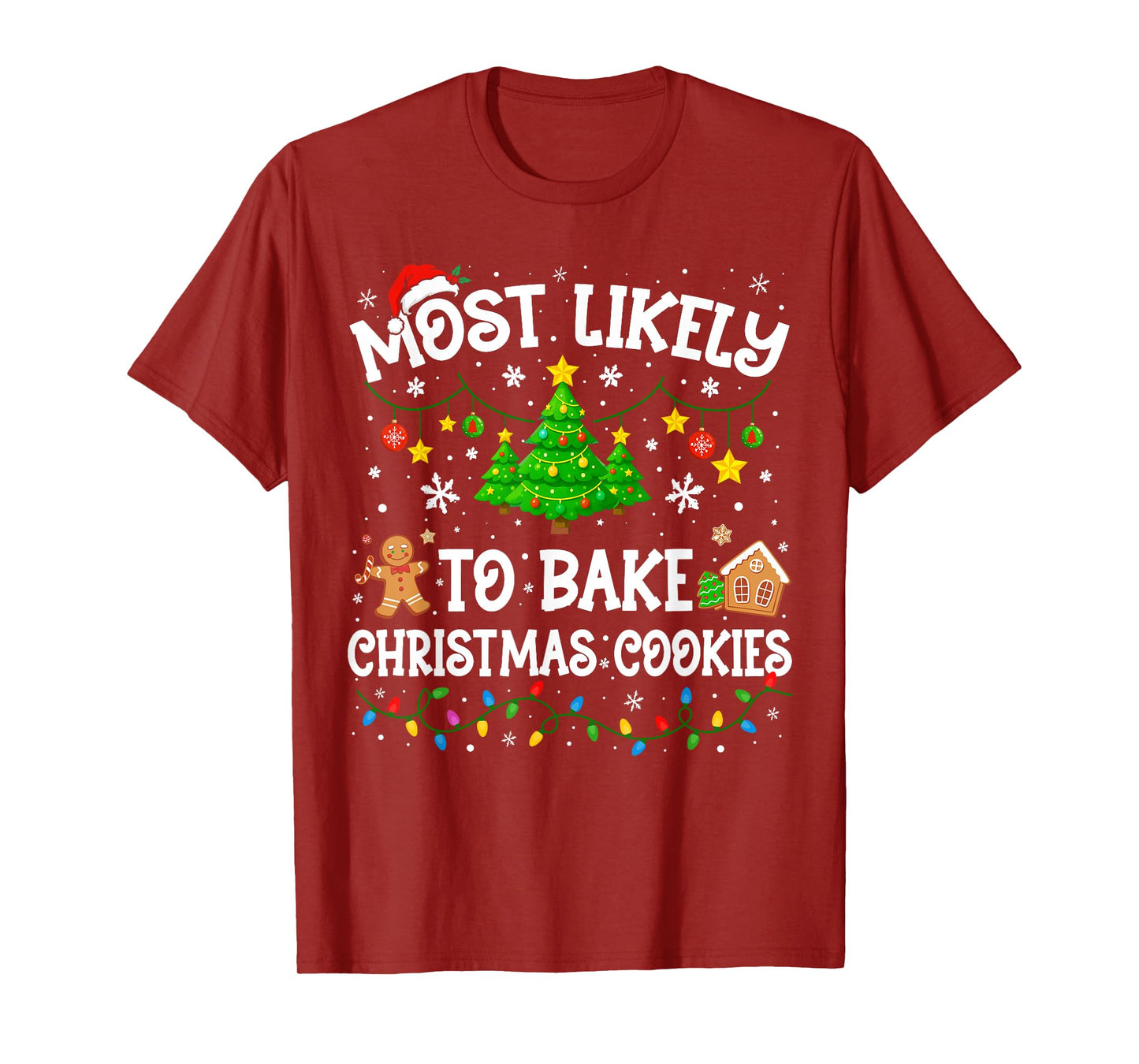 Most Likely to Bake Christmas Cookies Family Matching Xmas T-Shirt