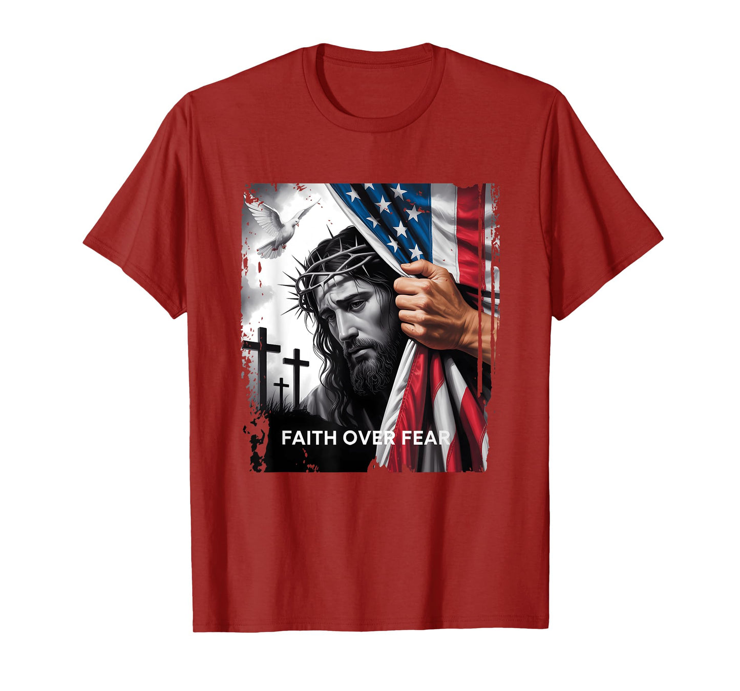Faith Over Fear Sad Face Of Jesus Christian Usa Flag Patriot T-Shirt